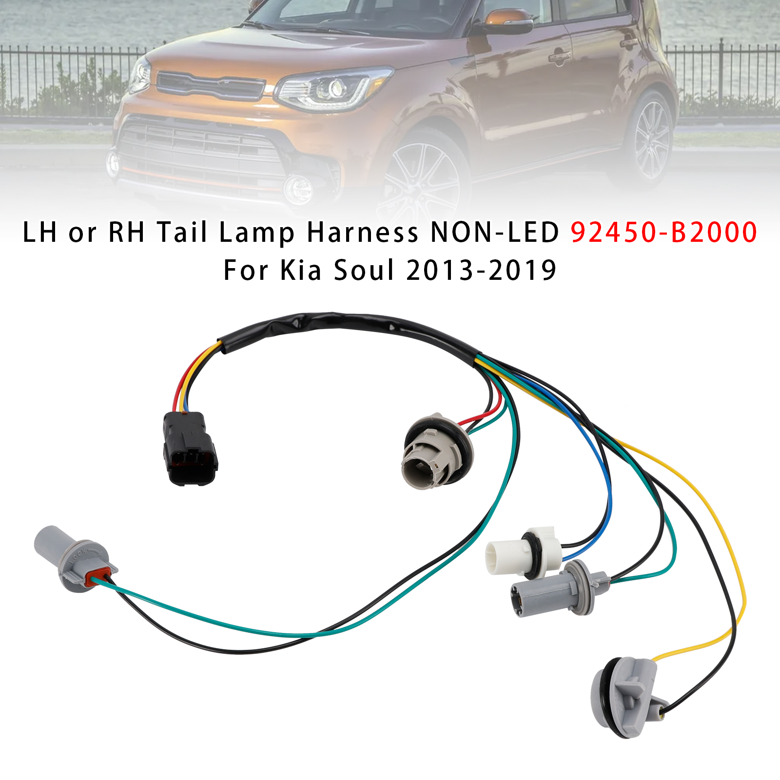 2013-2019 Kia Soul LH or RH Tail Lamp Harness NON-LED 92450-B2000 Generic 2013-2019 Kia Soul LH or RH Tail Lamp Harness NON-LED 92450-B2000 Generic