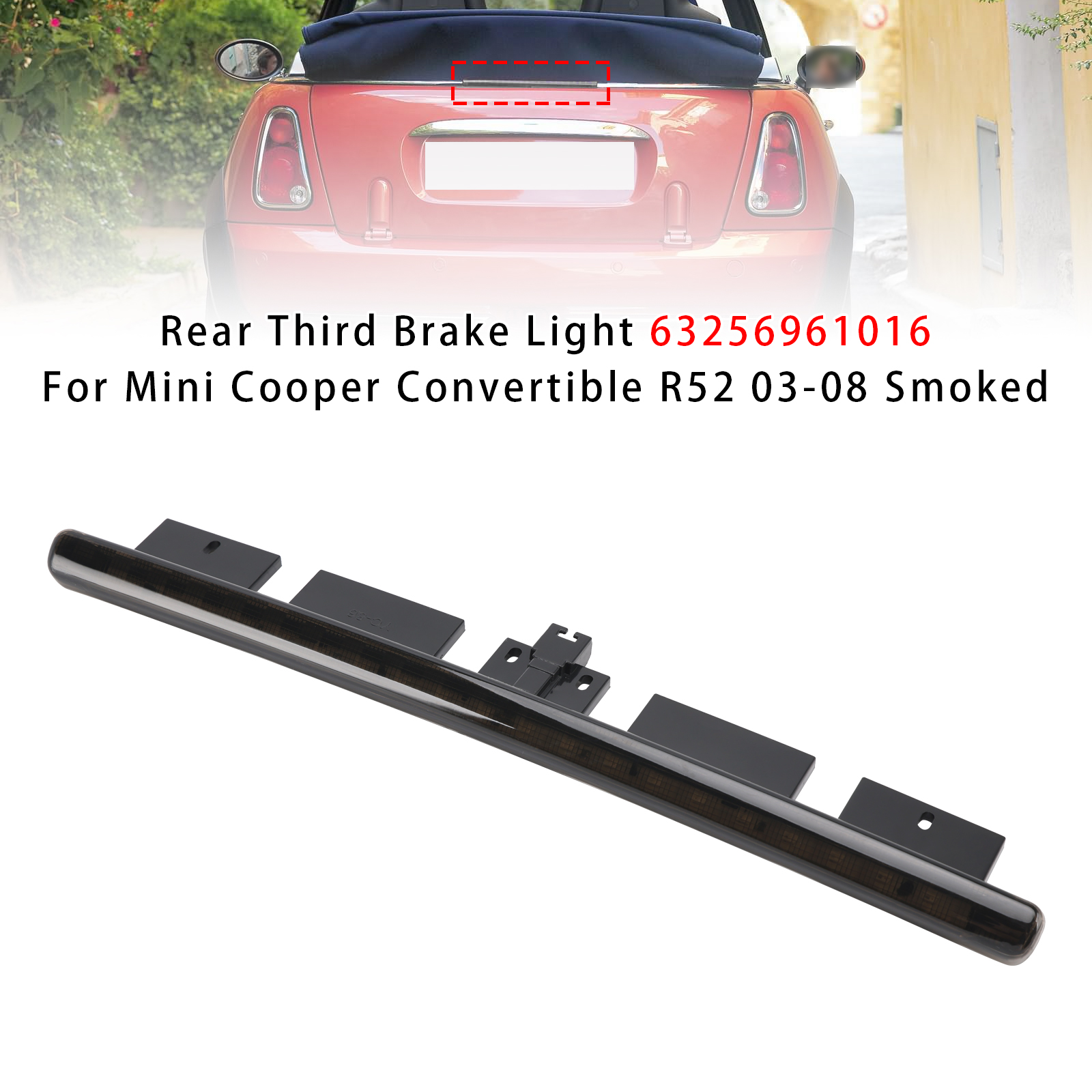 2003-2008 Mini Cooper Convertible（R52) Rear Third Brake Light 63256961016 Smoke Generic