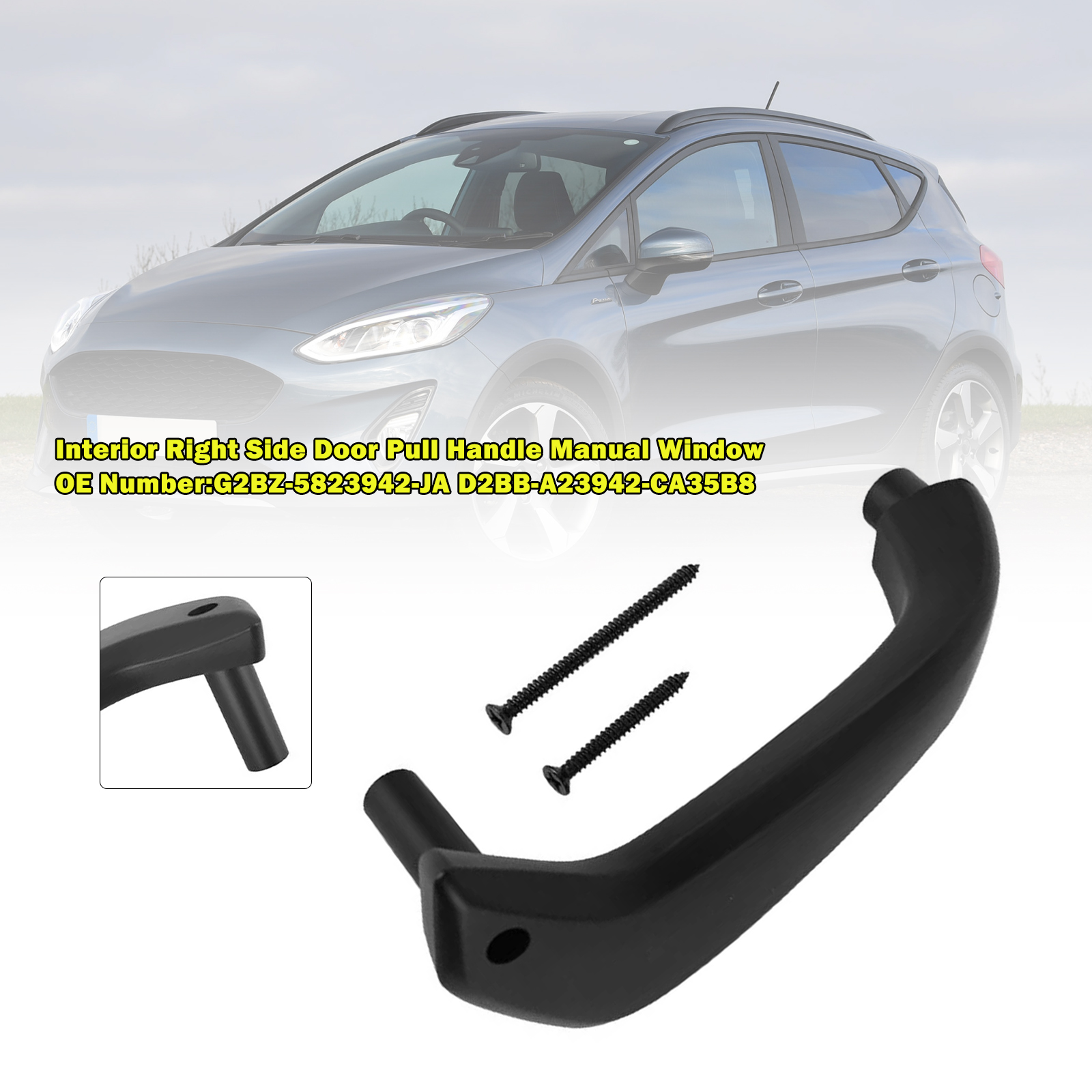 2011-2020 Ford Fiesta Interior Right Side Door Pull Handle Manual Window G2BZ-5823942-JA Generic 2011-2020 Ford Fiesta Interior Right Side Door Pull Handle Manual Window G2BZ-5823942-JA Generic