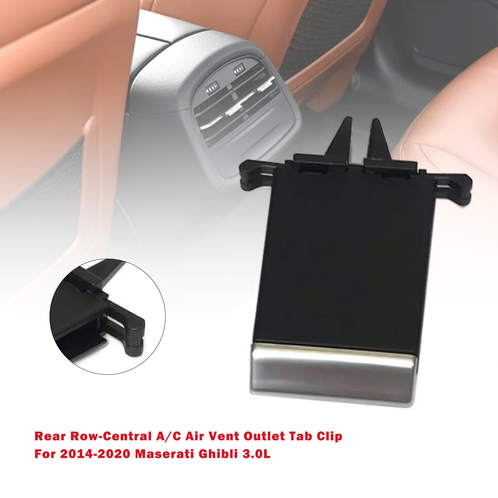 2014-2020 Maserati Ghibli 3.0L Rear Row-Central A/C Air Vent Outlet Tab Clip Generic 2014-2020 Maserati Ghibli 3.0L Rear Row-Central A/C Air Vent Outlet Tab Clip Generic