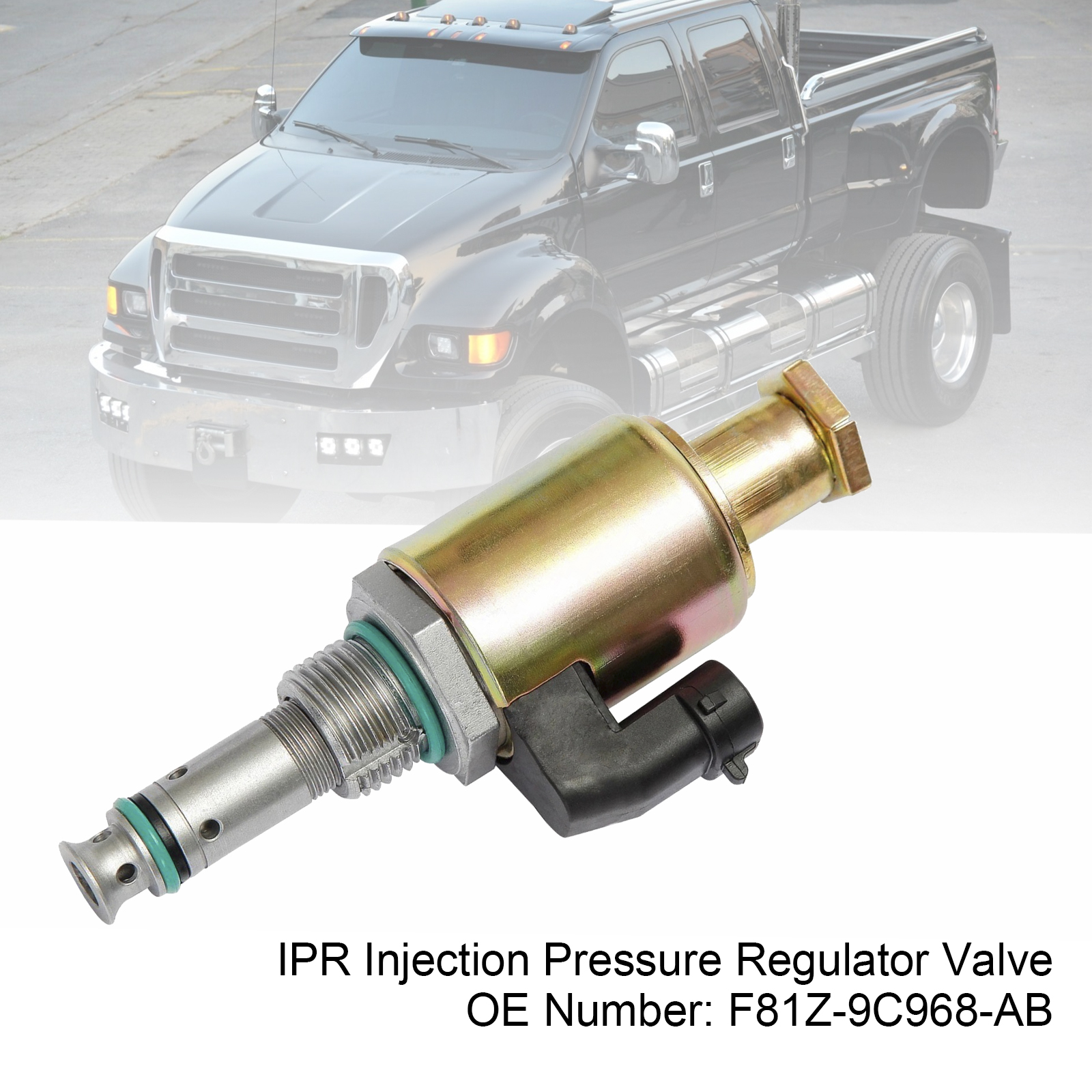1999-2003 Ford E-350 E-450 E-550 Econoline Excursion IPR Injection Pressure Regulator Valve F81Z-9C968-AB Generic 1999-2003 Ford E-350 E-450 E-550 Econoline Excursion IPR Injection Pressure Regulator Valve F81Z-9C968-AB Generic