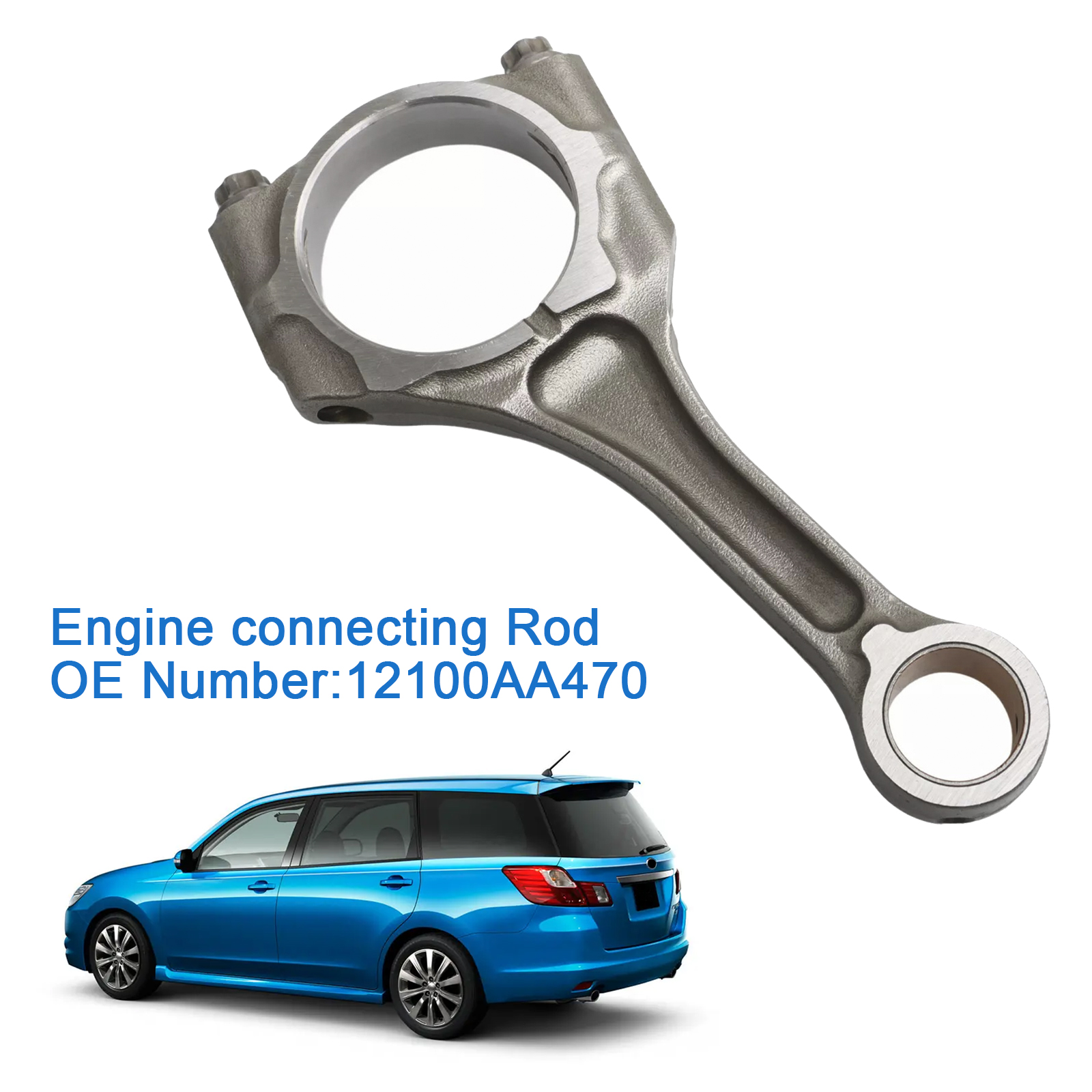 Engine Connecting Rod 12100AA470 For Subaru Impreza Forester FB20B FB25B Engine Connecting Rod 12100AA470 For Subaru Impreza Forester FB20B FB25B