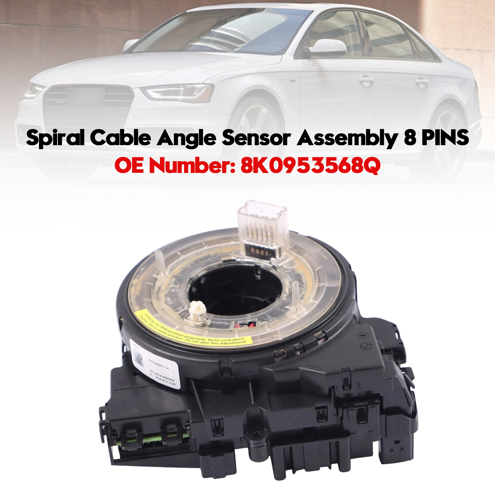 2008-2017 Audi Q5 RS5 S4 S5 SQ5 Spiral Cable Angle Sensor Assembly 8 PINS 8K0953568Q Generic 2008-2017 Audi Q5 RS5 S4 S5 SQ5 Spiral Cable Angle Sensor Assembly 8 PINS 8K0953568Q Generic