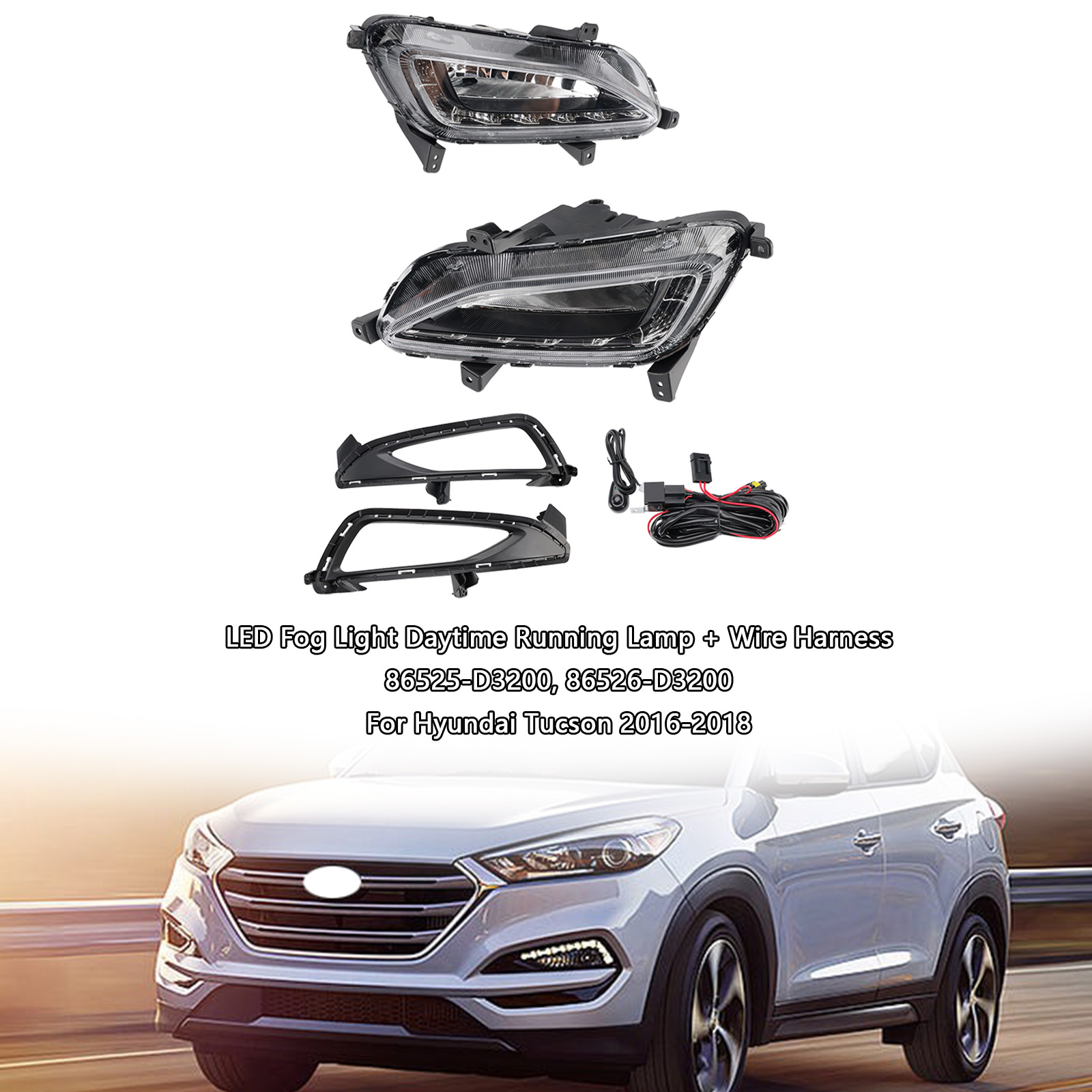 2016-2018 Hyundai Tucson LED Fog Light Daytime Running Lamp+Wire Harness 86525-D3200 Generic 2016-2018 Hyundai Tucson LED Fog Light Daytime Running Lamp+Wire Harness 86525-D3200 Generic