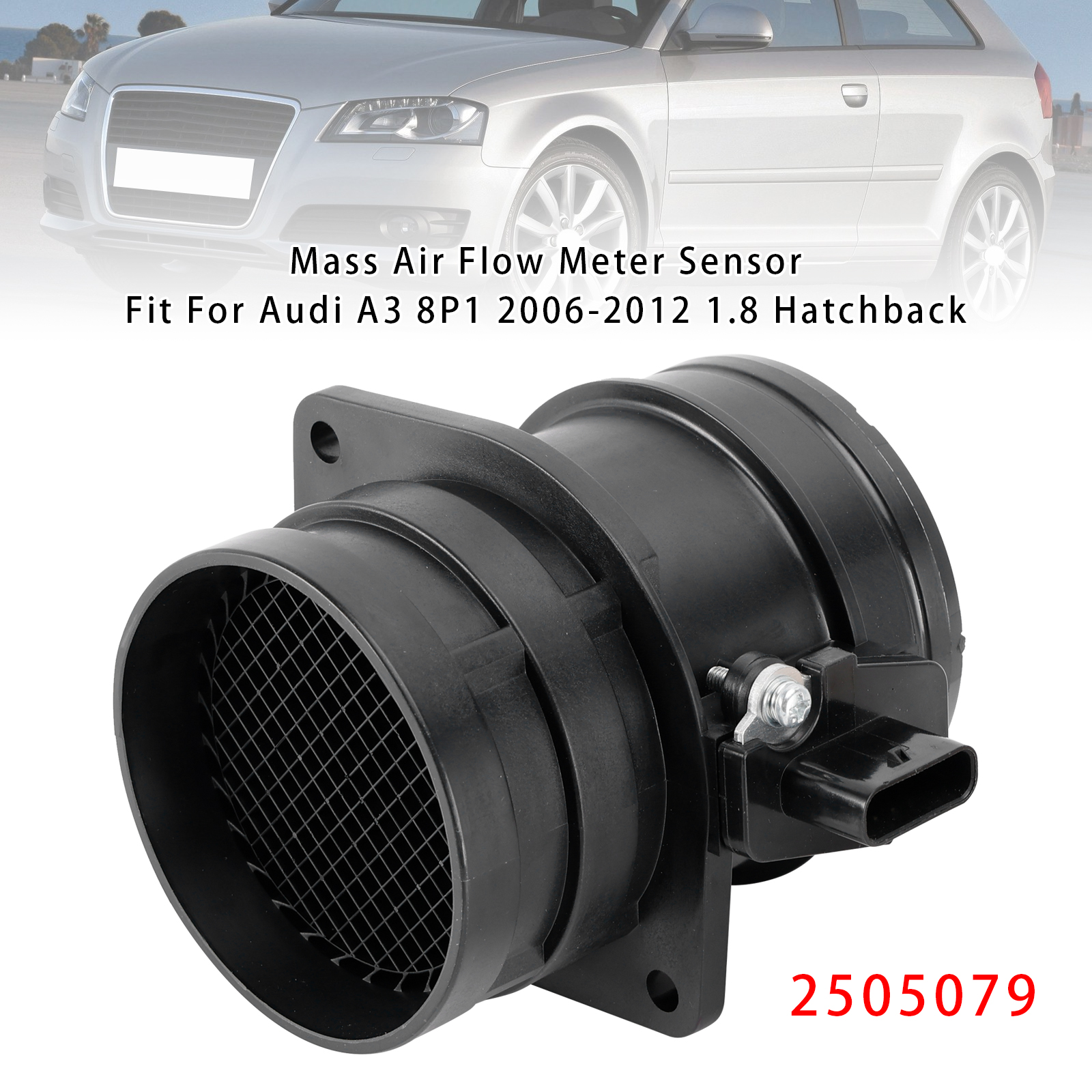 2008-2017 Audi Q3 Q5 Q7 Mass Air Flow Meter Sensor 2505079 Generic 2008-2017 Audi Q3 Q5 Q7 Mass Air Flow Meter Sensor 2505079 Generic