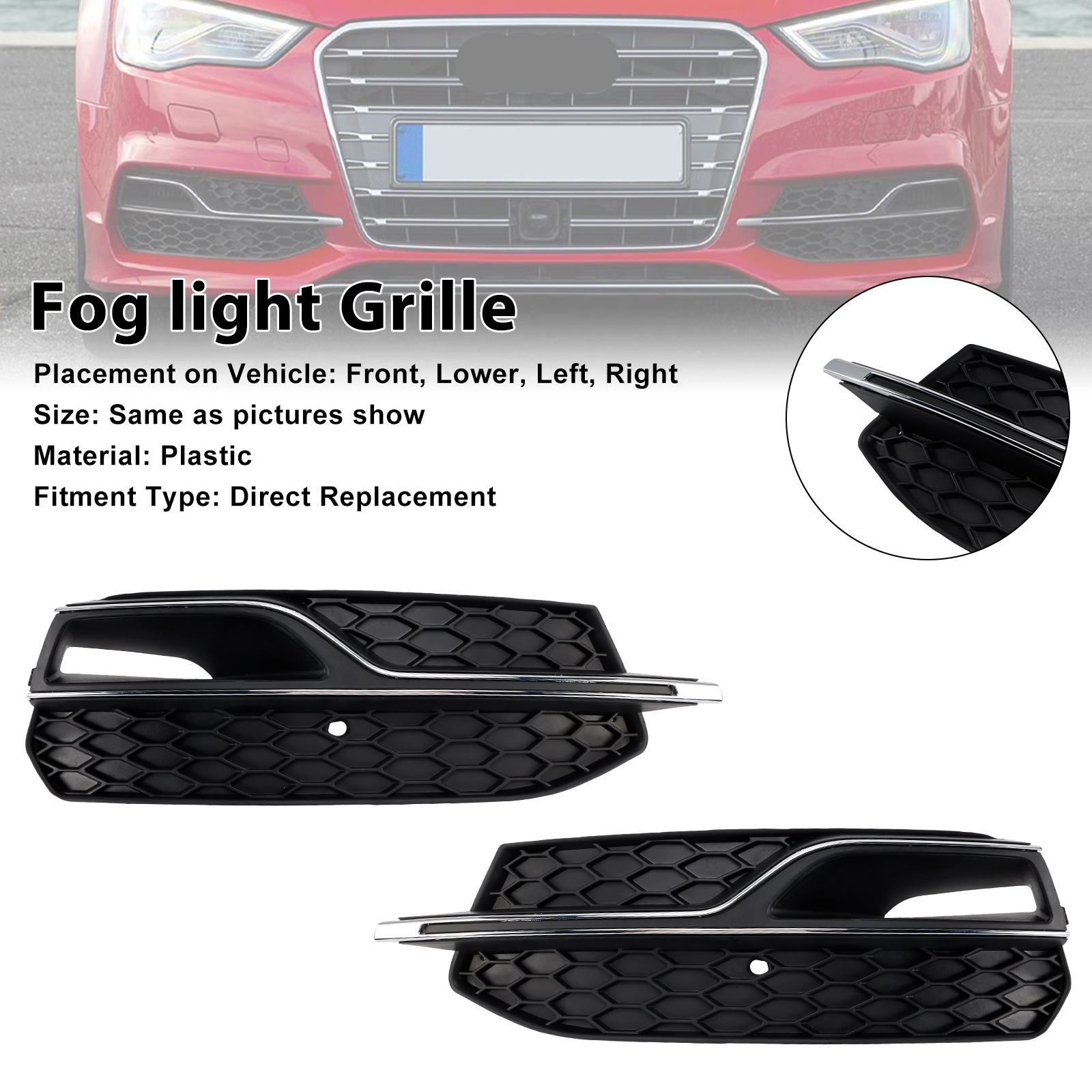 2013-2017 Audi S3 A3 2* Fog light Grille(Light+Right) 8V3807681L Generic 2013-2017 Audi S3 A3 2* Fog light Grille(Light+Right) 8V3807681L Generic