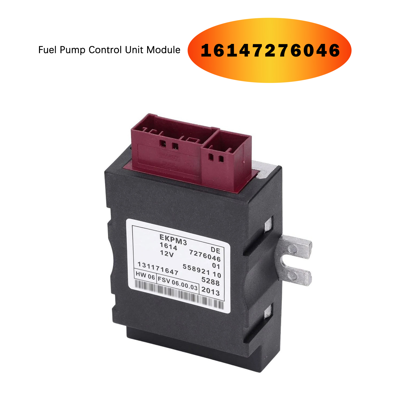 2003-2016 BMW 1 3 X1 X5 X6 Z4 Series E70 E90 Fuel Pump Control Unit Module 16147276046 Generic 2003-2016 BMW 1 3 X1 X5 X6 Z4 Series E70 E90 Fuel Pump Control Unit Module 16147276046 Generic