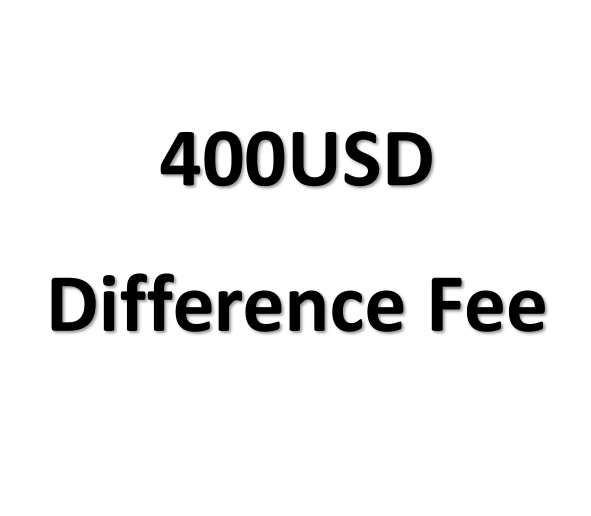 400USD difference fee