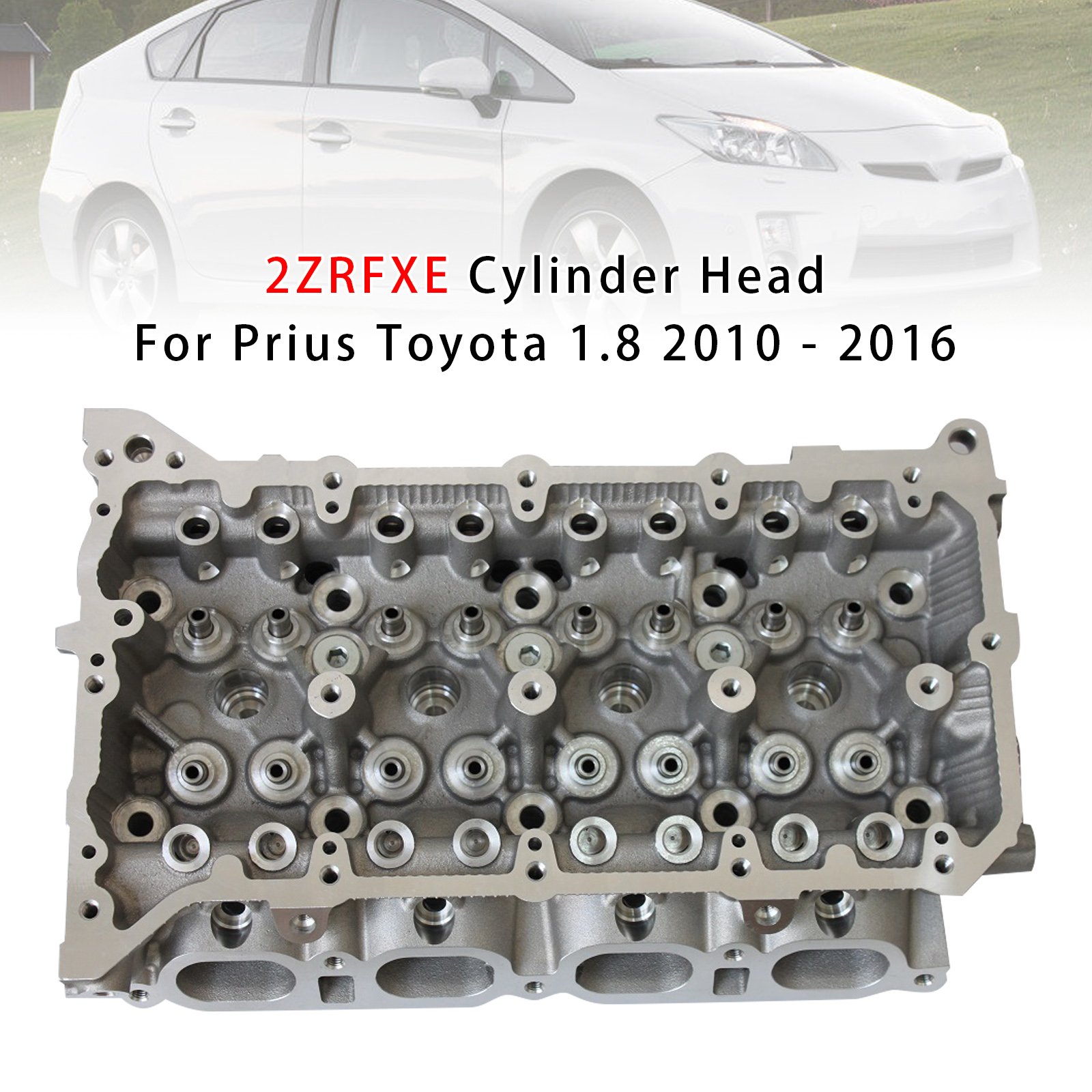 2010-2016 Prius Toyota 1.8 Cylinder Head 2ZRFXE Generic