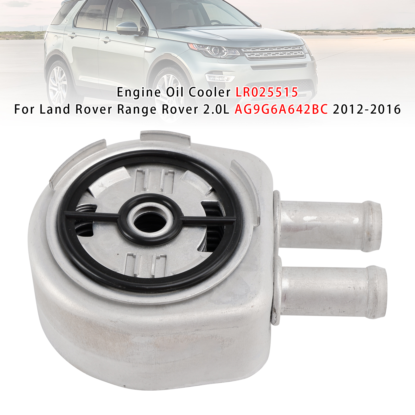 2012-2016 Land Rover Range Rover 2.0L AG9G6A642BC Engine Oil Cooler LR025515 Generic