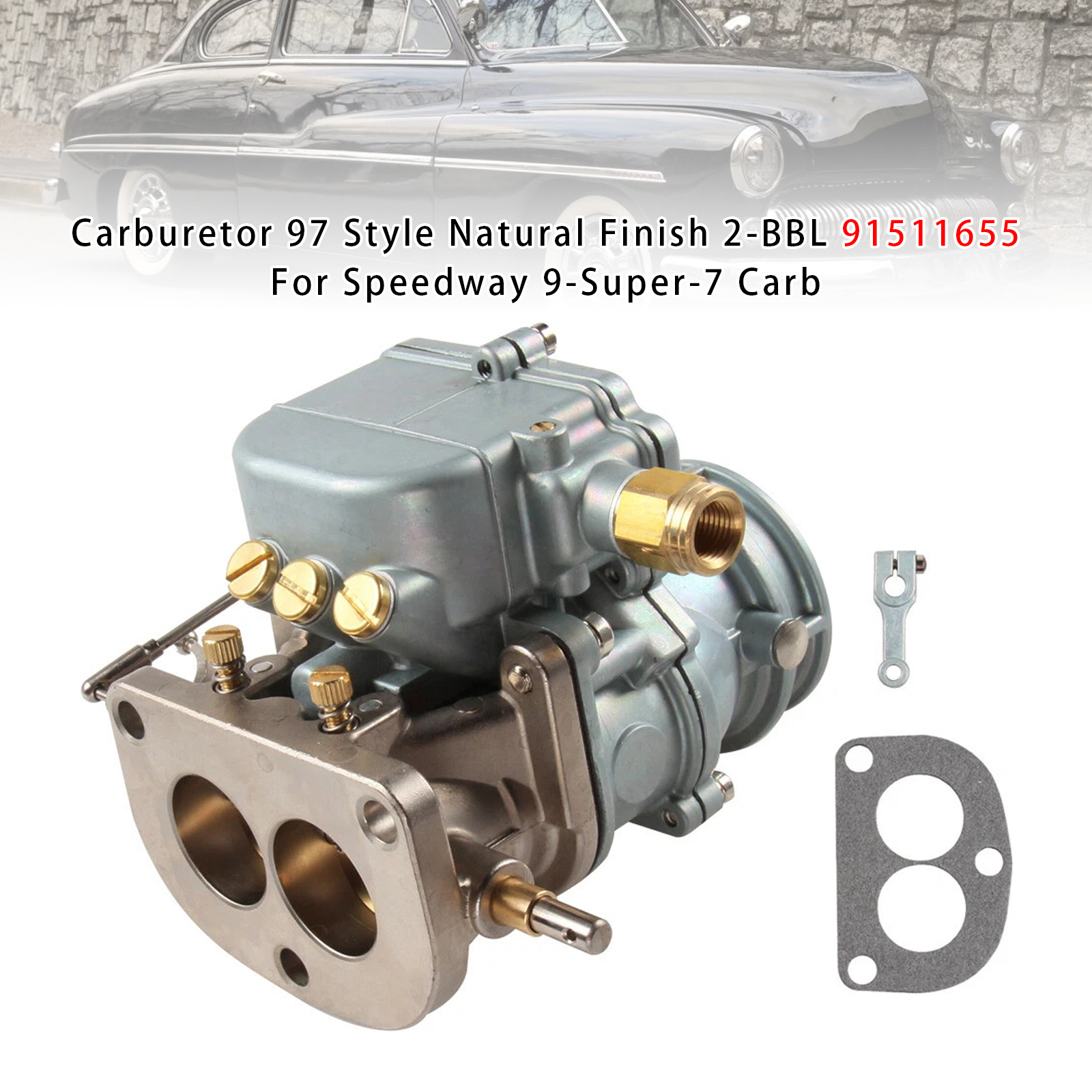 Speedway 9-Super-7 Carb Carburetor 97 Style Natural Finish 2-BBL 91511655 Generic