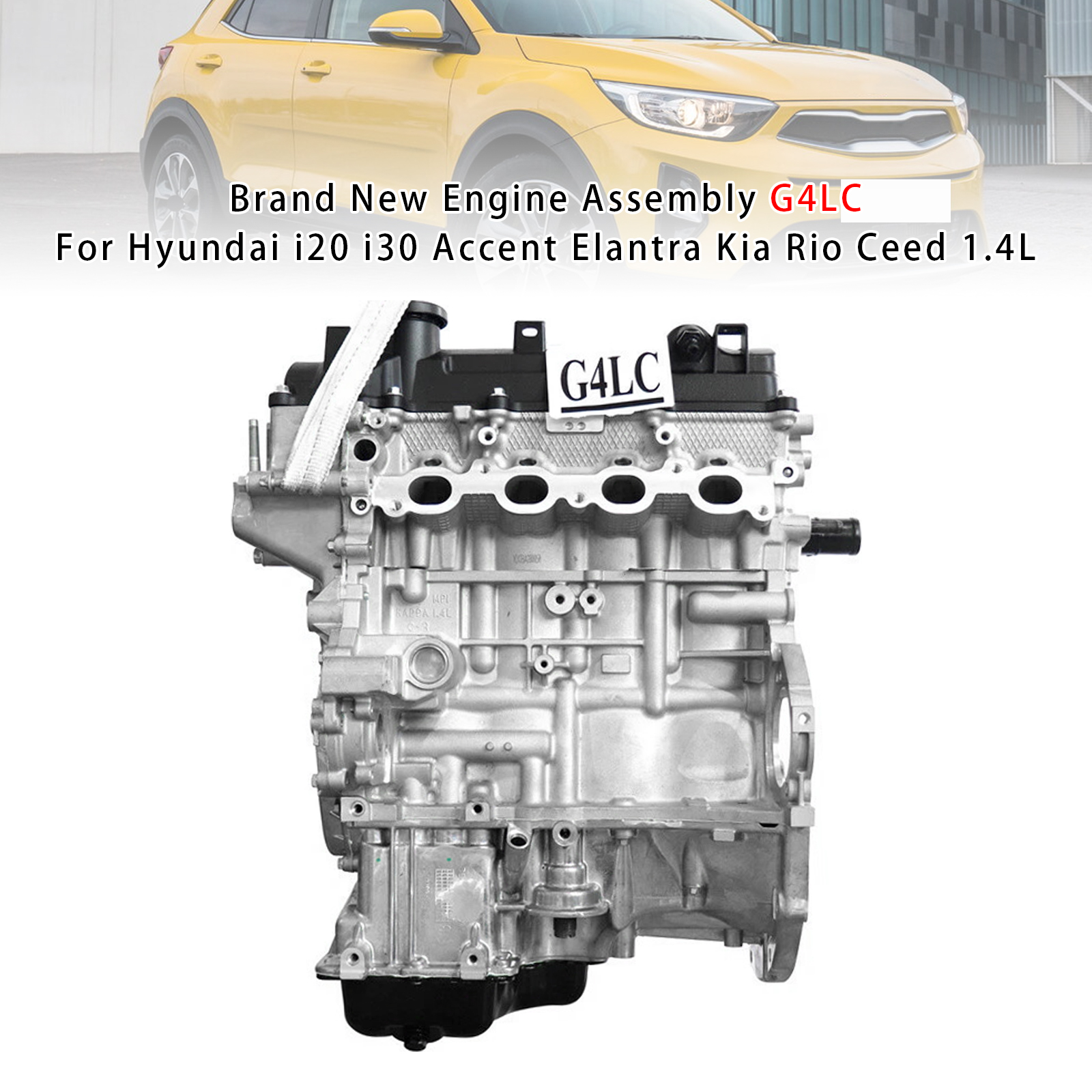 2010- HYUNDAI Accent IV(RB) 1.4L Engine Assembly G4LC Generic