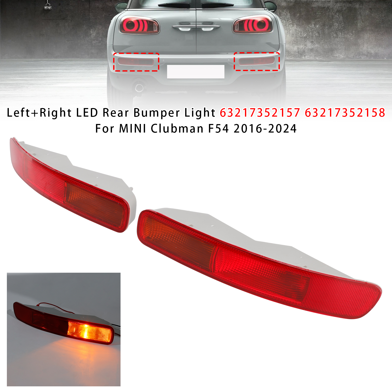 2016-2024 F54 MINI Clubman/ Clubman S Left+Right LED Rear Bumper Light 63217352157 63217352158 Generic