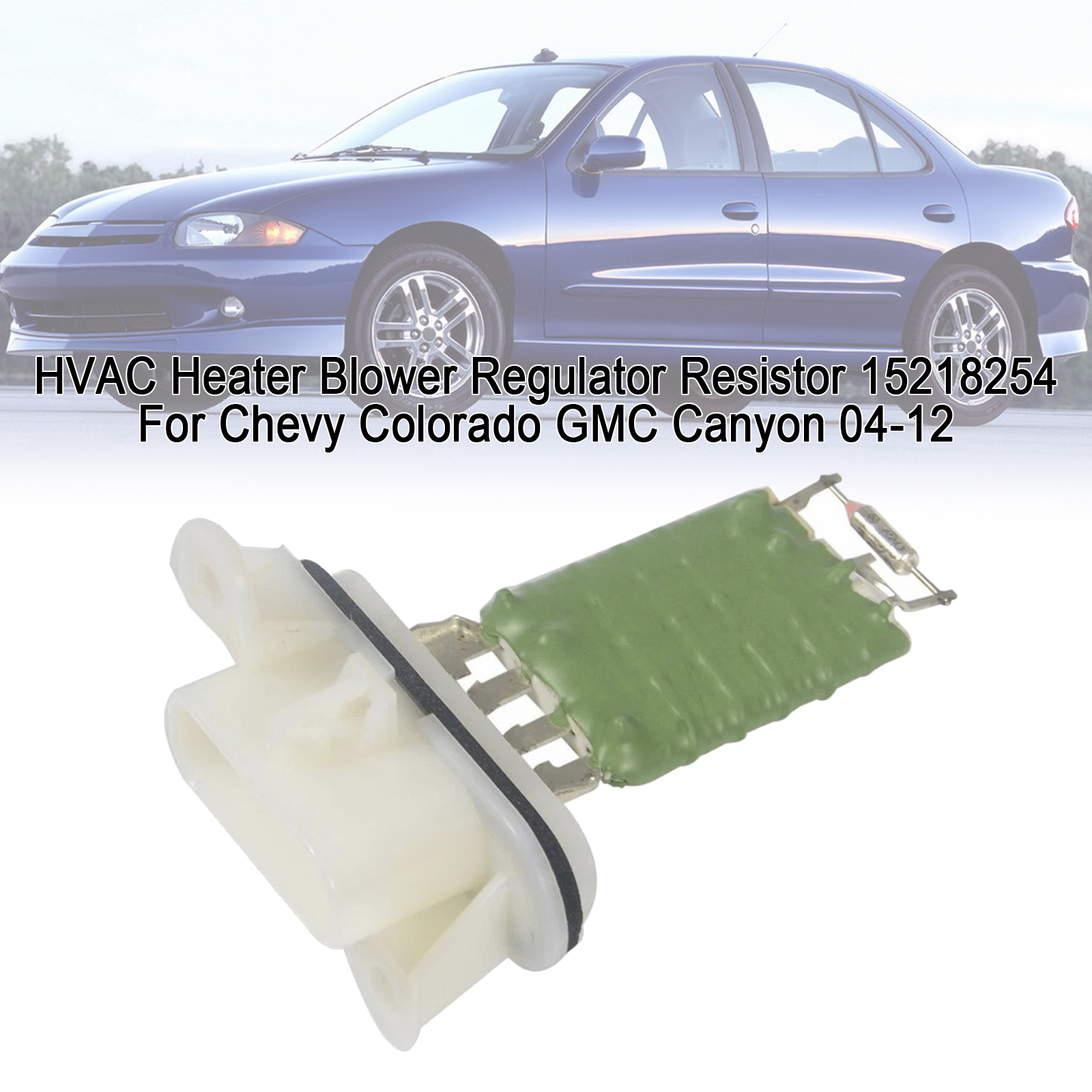 2006- 2008 Isuzu i-290 i-350 i-370 i-280 HVAC Heater Blower Regulator Resistor 15218254 Generic