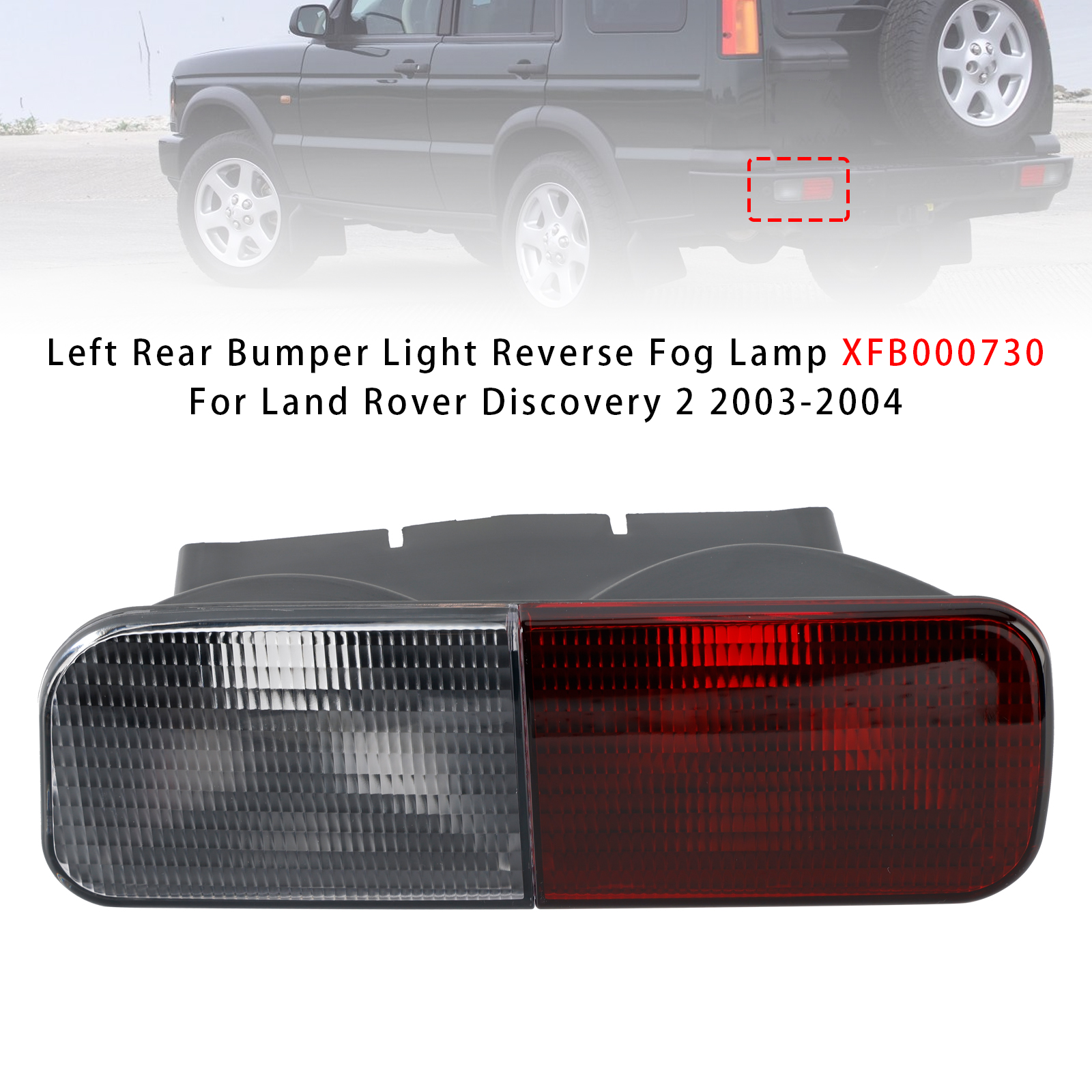 1999-2002 Discovery 2 Left Rear Bumper Light Reverse Fog Lamp XFB000730 Generic