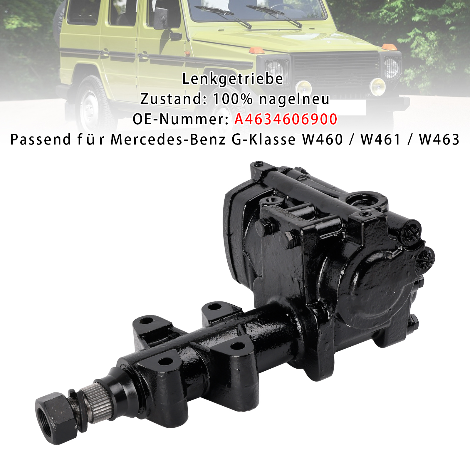 Mercedes-Benz G-Class W460/ W461/ W463 Steering Gear Box A4634606900 Generic