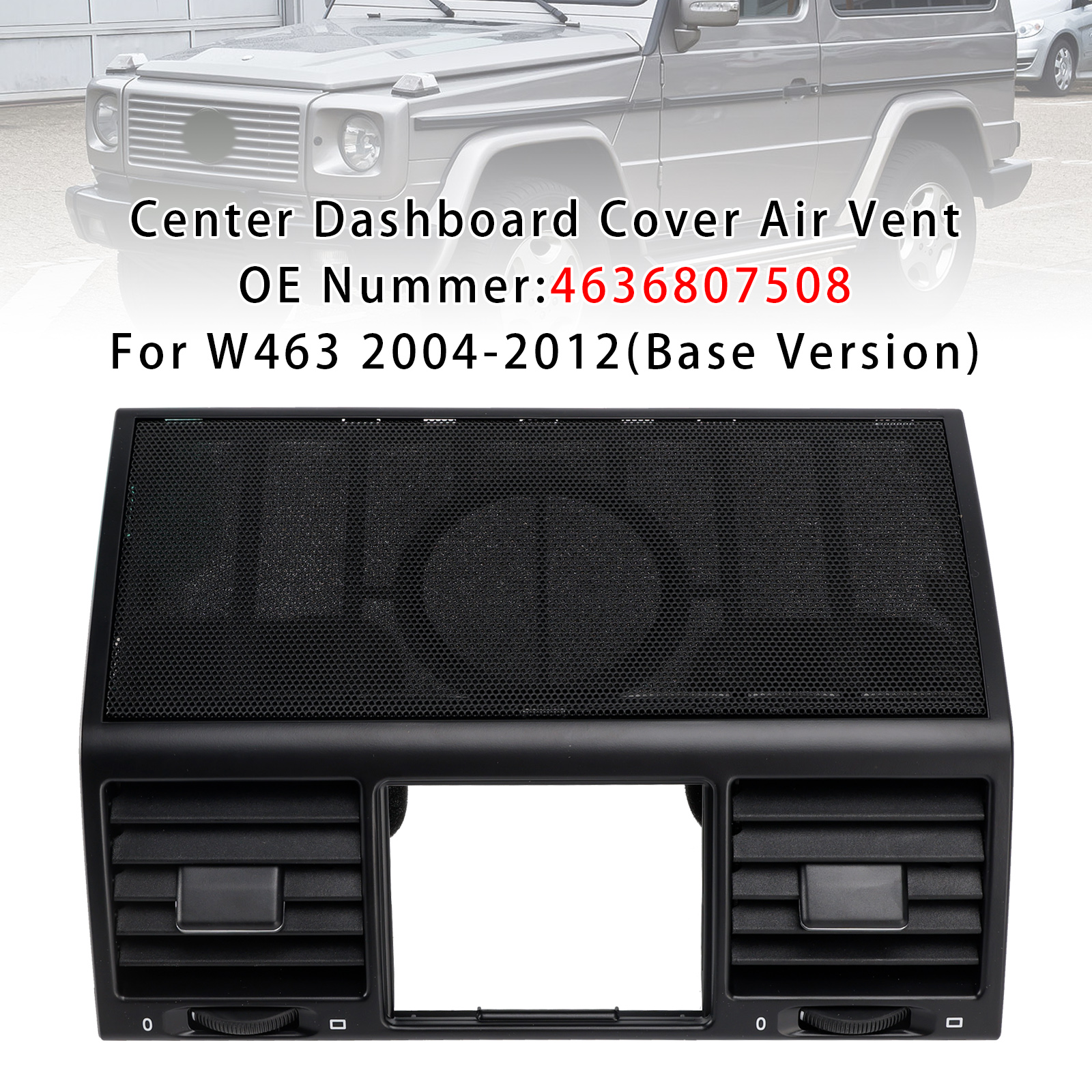 2009-2012 Mercedes-Benz G550 5.5L Center Dashboard Cover Air Vent 4636807508 Generic