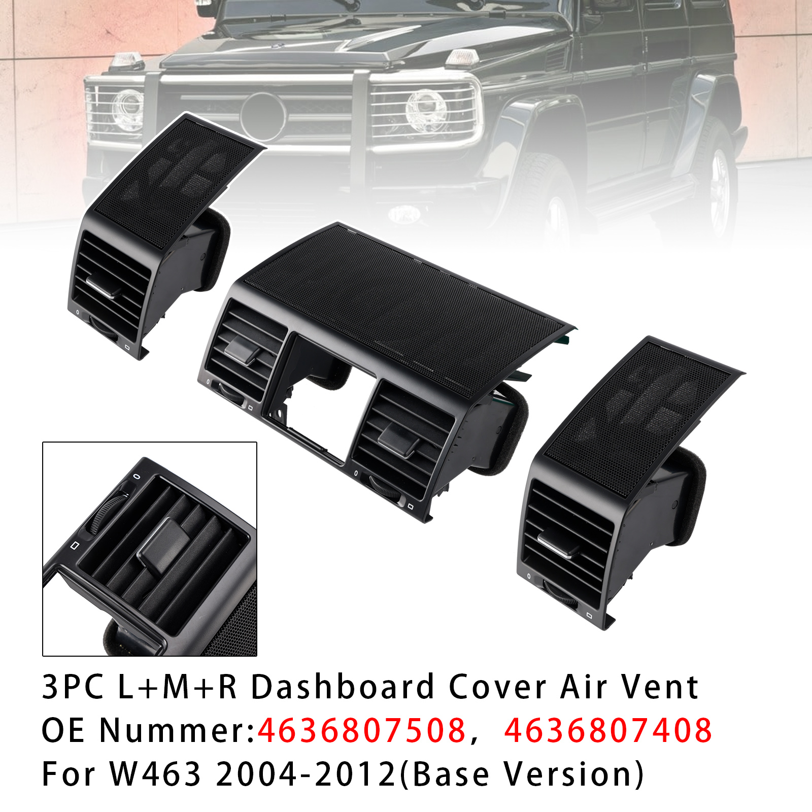 2004-2011 Mercedes-Benz G55 AMG 5.4L 5.5L 3PCS A/C Air Vent Grille Cover 4636807508 Generic