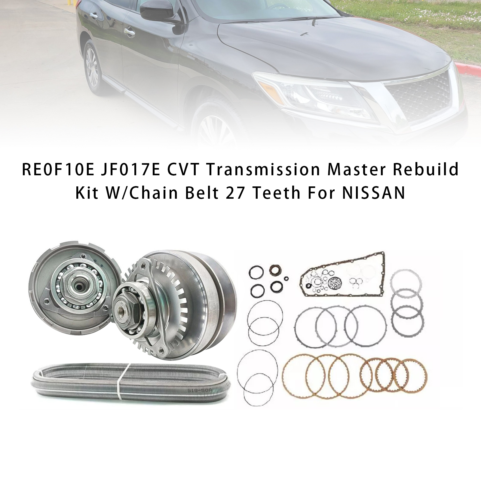 2013-2016 Pathfinder 3.5l CVT Transmission Master Rebuild Kit W/Chain Belt 27 Teeth RE0F10E JF017E Generic