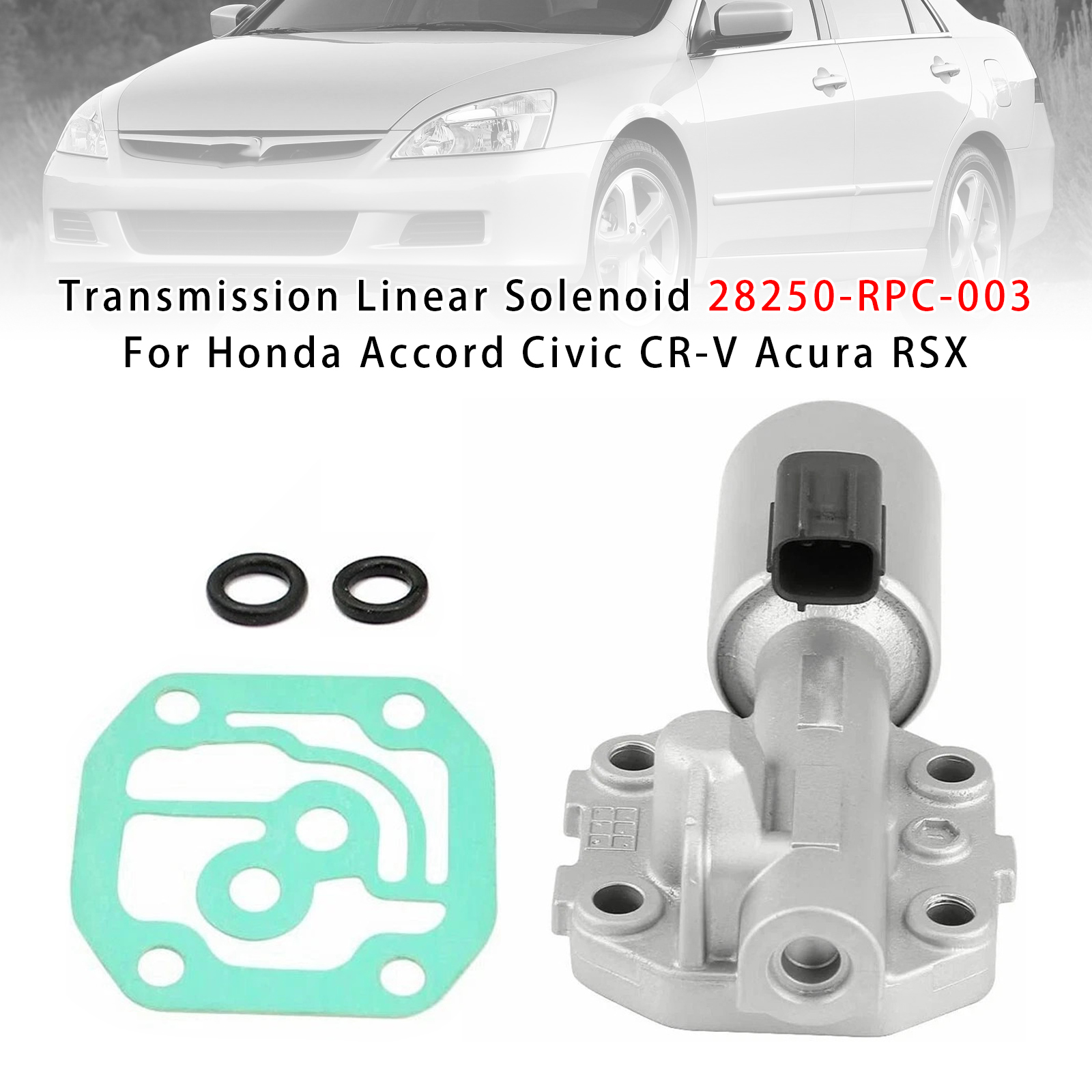 2006-2007 HONDA ACCORD Transmission Linear Solenoid 28250-RPC-003 Generic