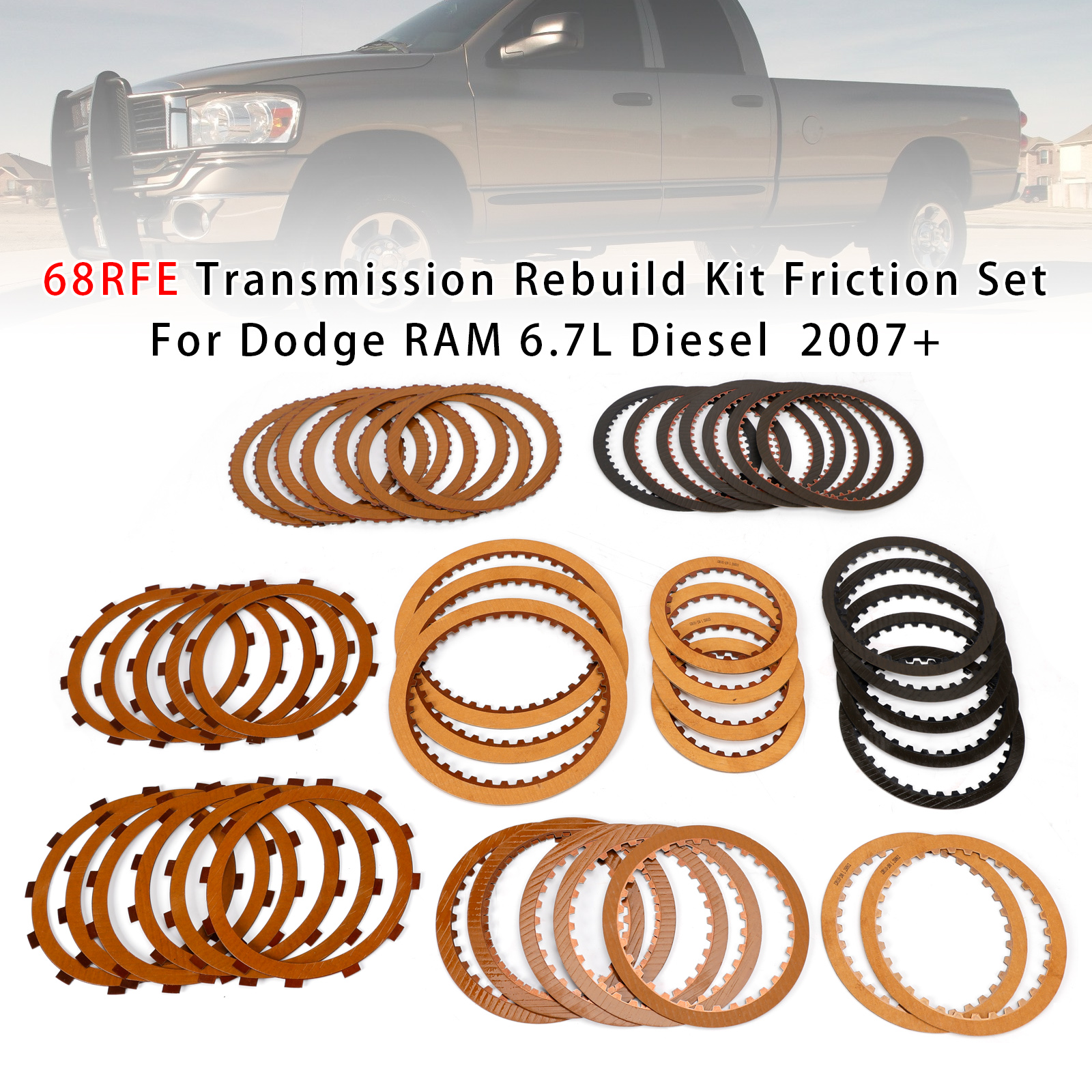 2007+ Dodge RAM 6.7L Diesel 68RFE Transmission Rebuild Kit Friction Set Generic