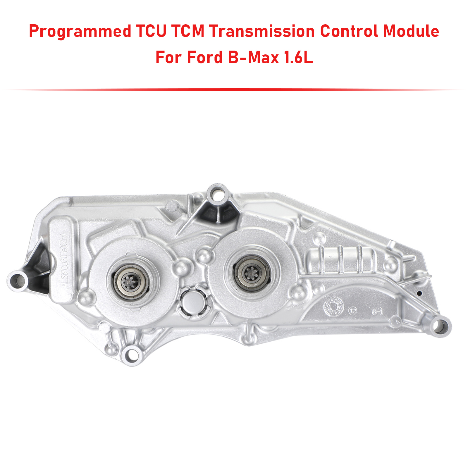 2011-2024 Ford B-Max 1.6L Programmed TCU TCM Transmission Control Module A2C53377498 Generic