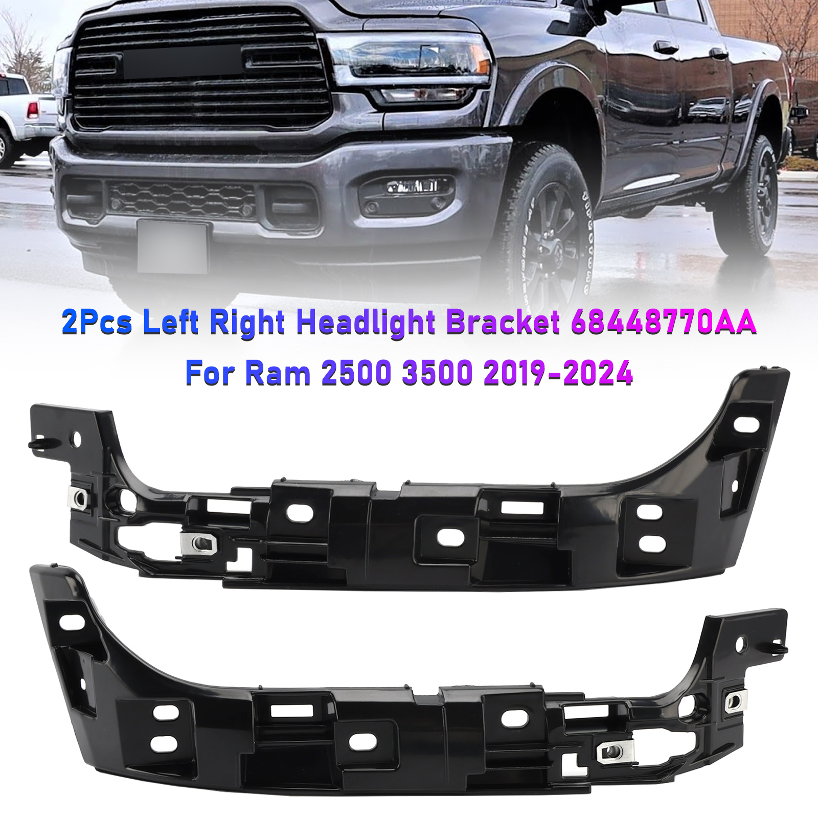 2019-2024 RAM 2500 3500 4500 5500 2Pcs Left Right Headlight Bracket 68448770AA Generic