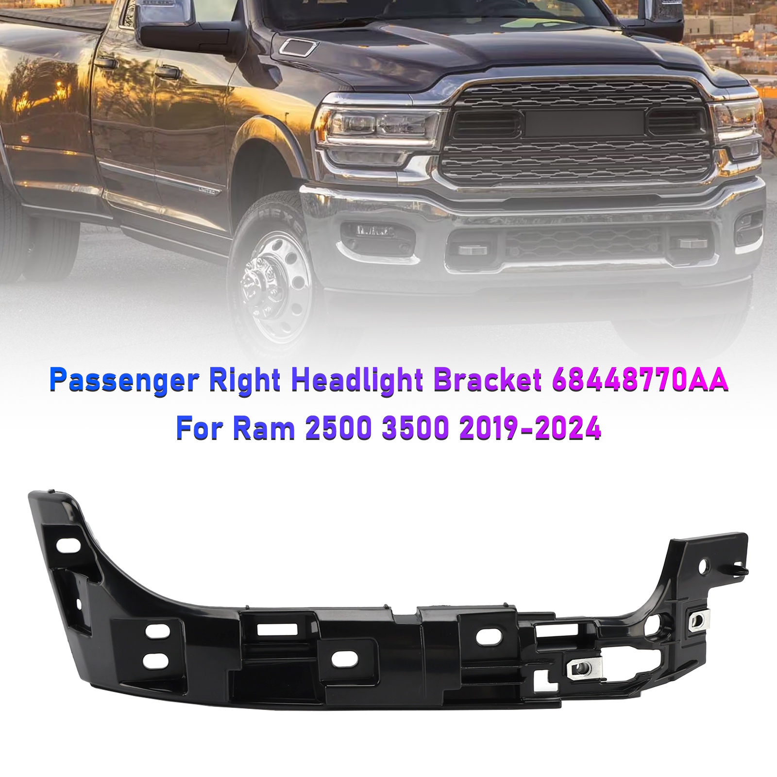 2019-2024 RAM 2500 3500 4500 5500 Passenger Right Headlight Bracket 68448770AA Generic