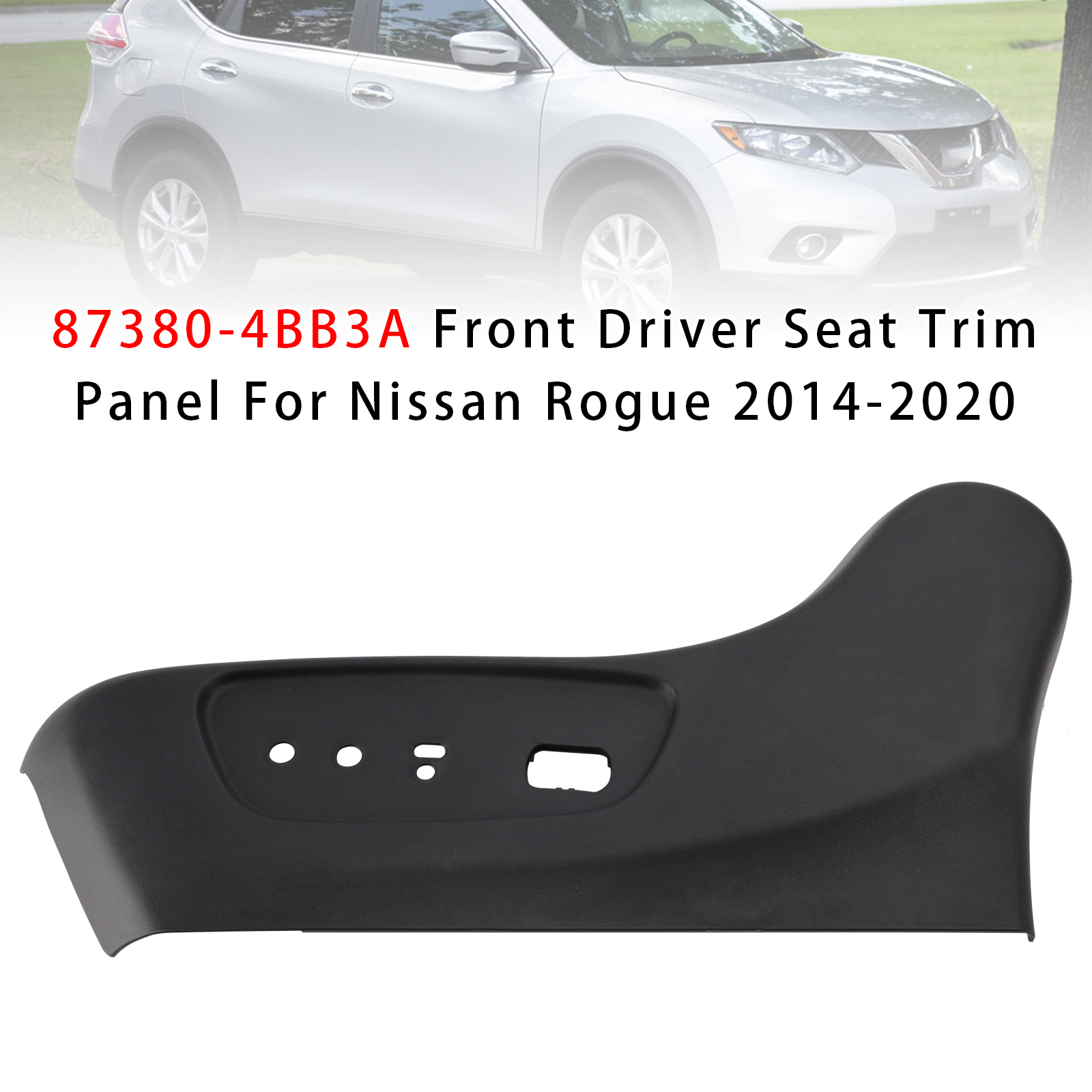 2014-2020 Nissan Rogue Front Driver Seat Trim Panel 87380-4BB3A Generic