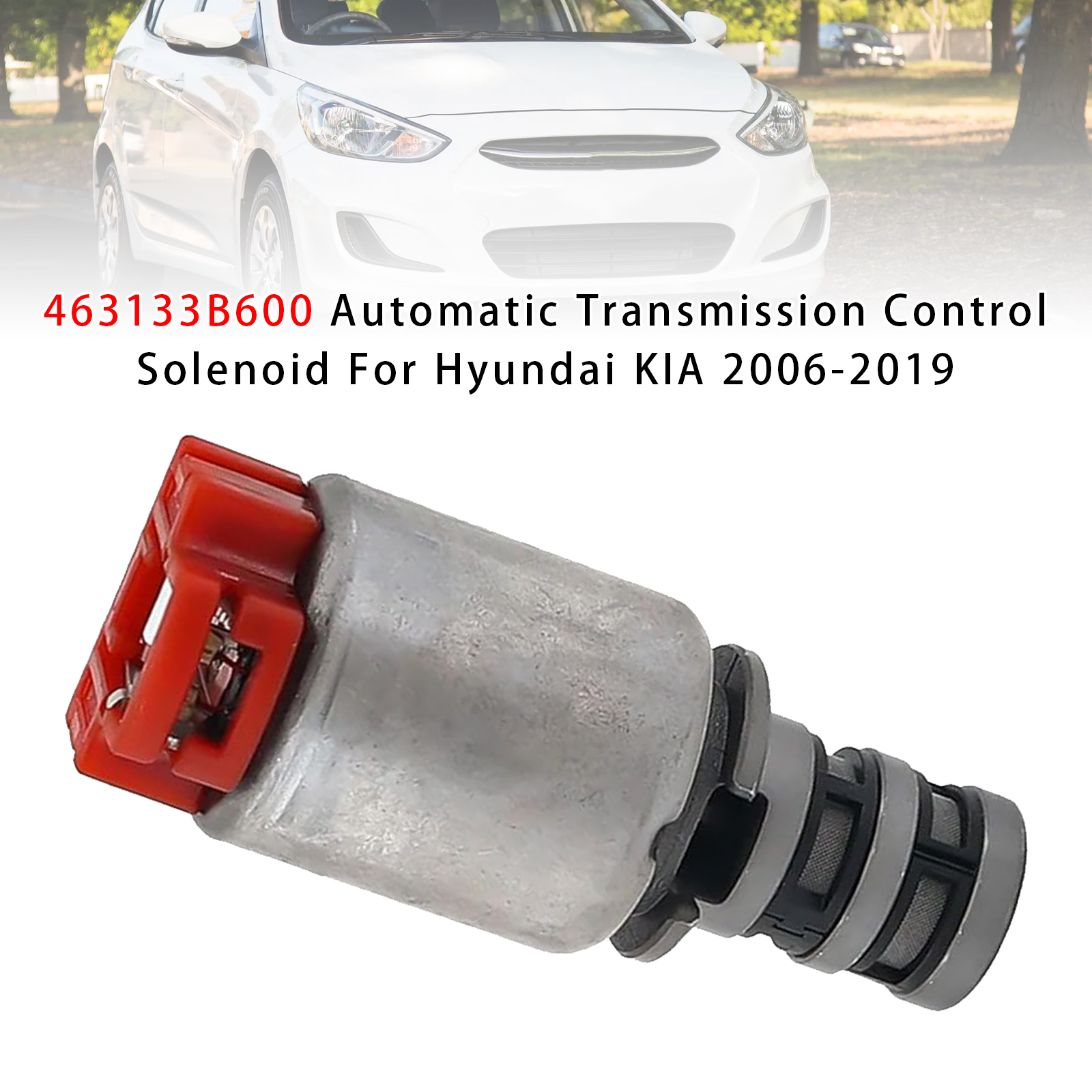 2006-2019 Hyundai KIA Automatic Transmission Control Solenoid 463133B600 Generic