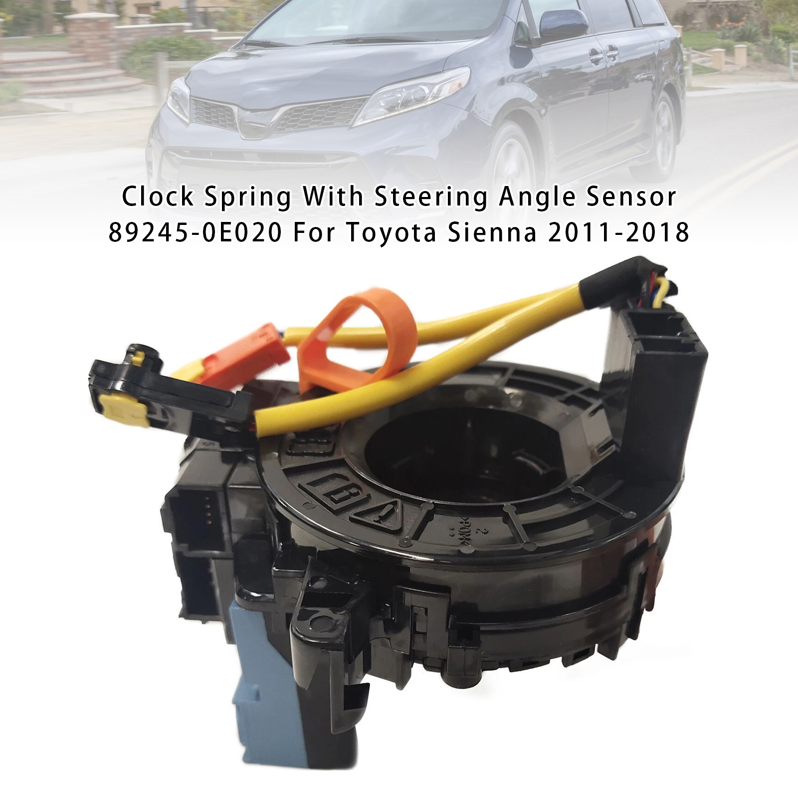 2011-2018 Toyota Sienna 2.7L 3.5L Clock Spring With Steering Angle Sensor 89245-0E020 Generic