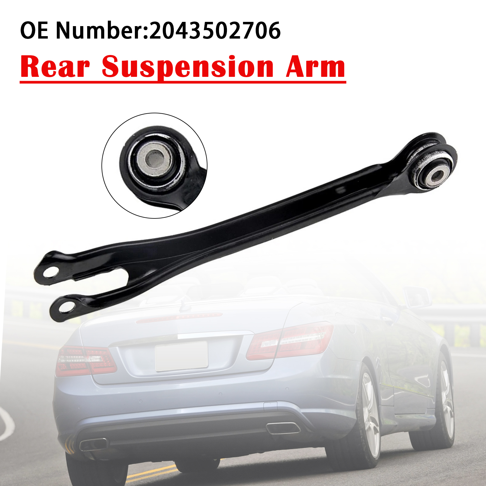2008-2020 Mercedes C-Class E-Class E-Class CLS GLC GLK Rear Suspension Arm 2043502706 Generic