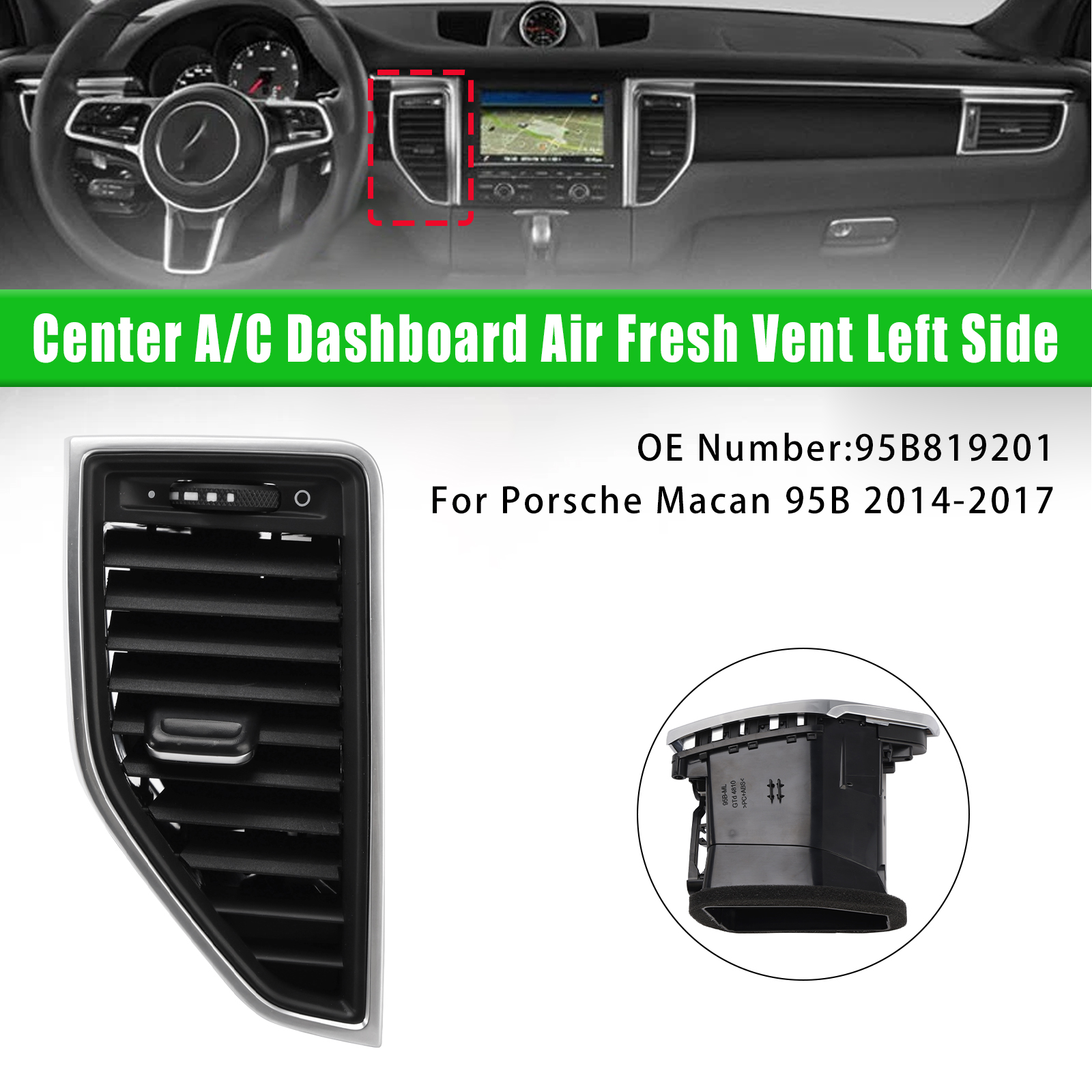 2017 Porsche Macan S 95B Center A/C Dashboard Air Fresh Vent Left Side 95B819201 Generic