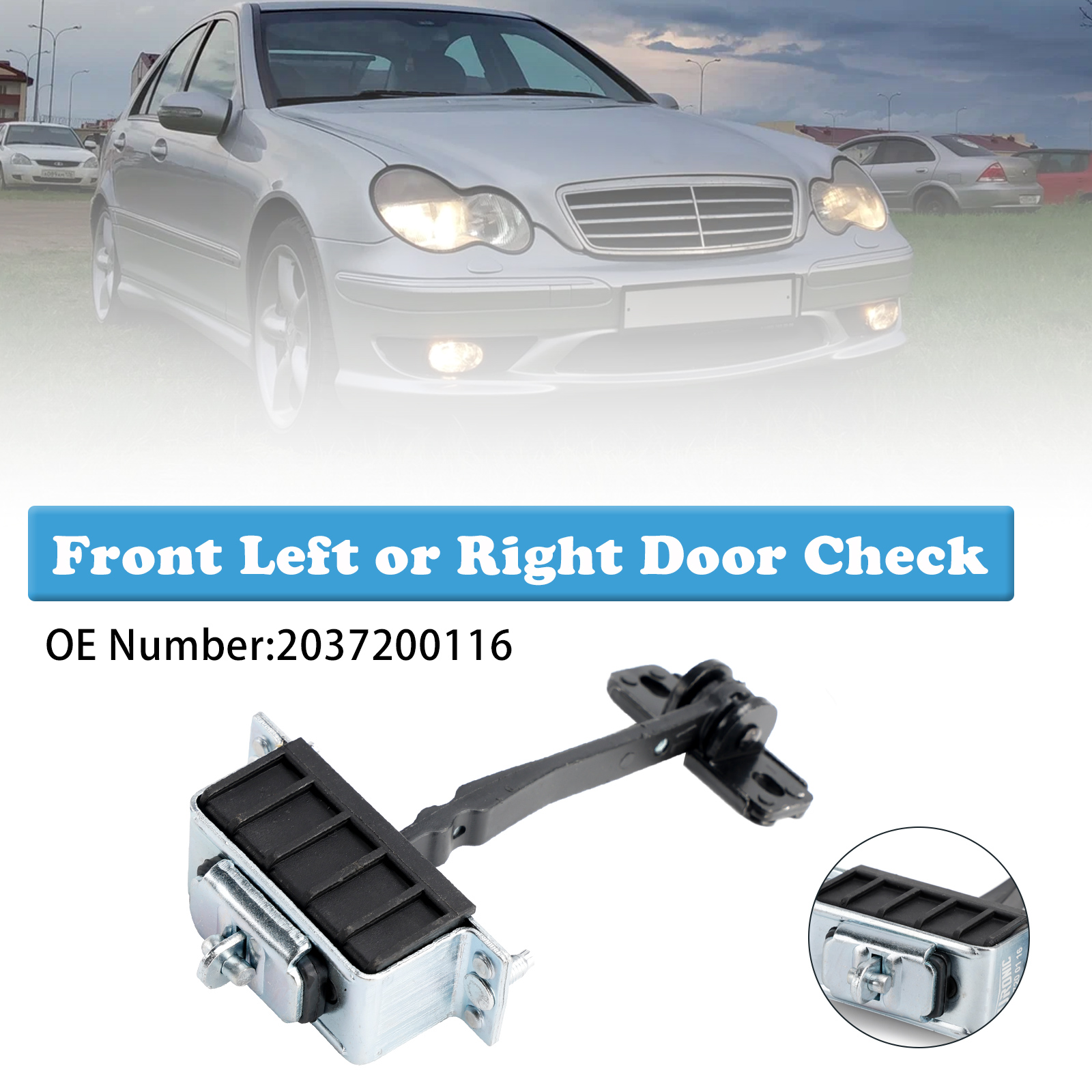 2001-2007 Mercedes-Benz C230 C240 C280 C320 C350 C55 Front Left or Right Door Check 2037200116 Generic