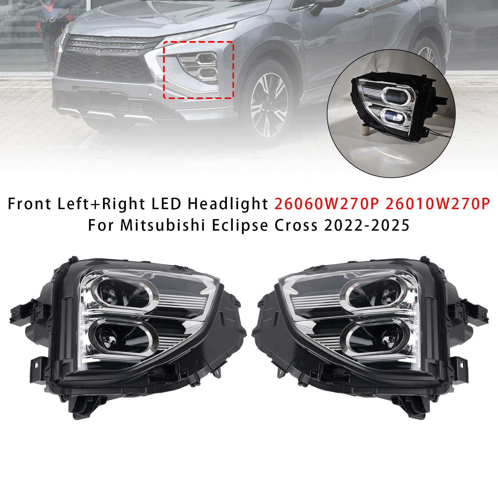 2022-2025 Mitsubishi Eclipse Cross Front Left+Right LED Headlight 26060W270P 26010W270P Generic