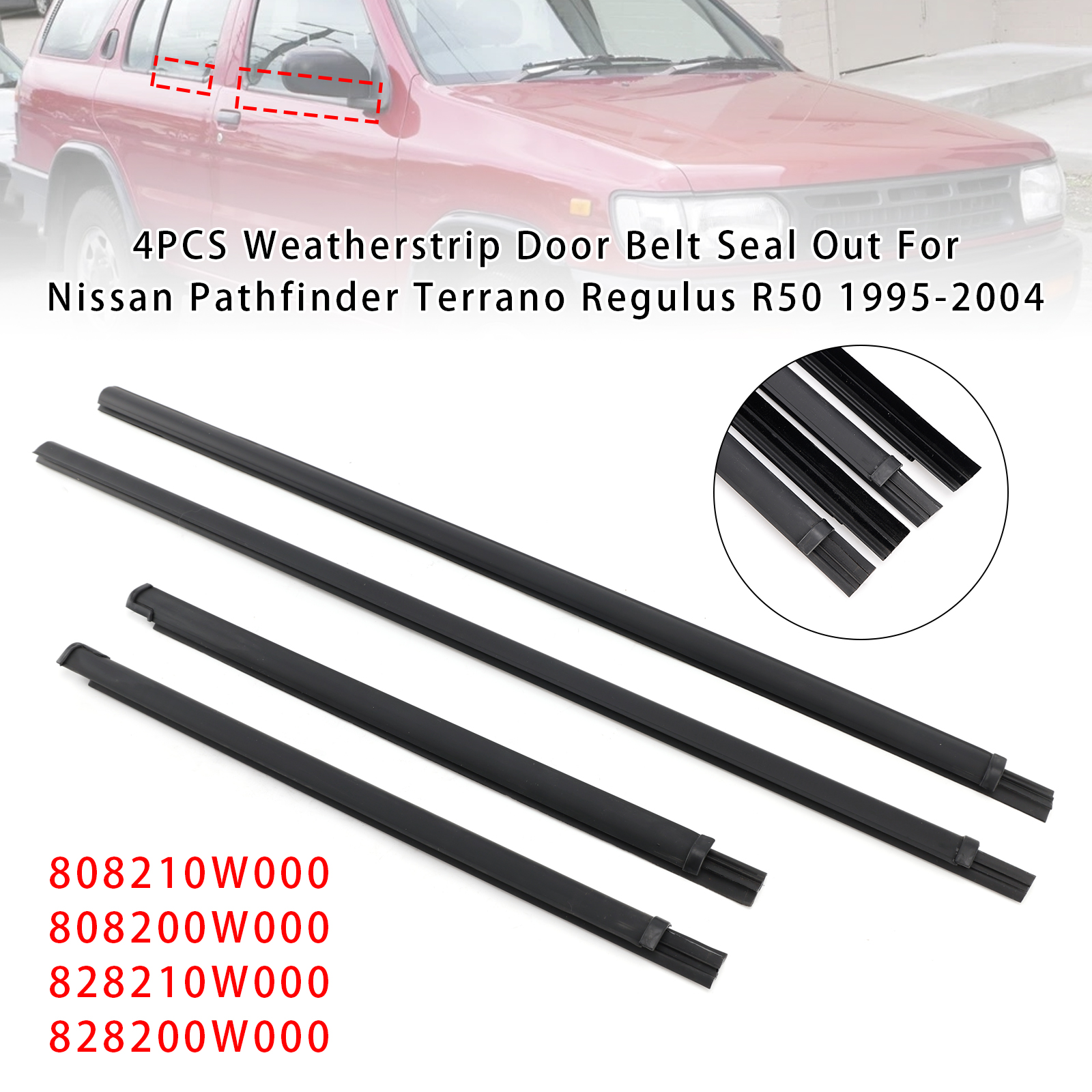 1997-2003 Infiniti QX4/Terrano Regulus 4PCS Weatherstrip Door Belt Seal Out 80821-0W000 Generic