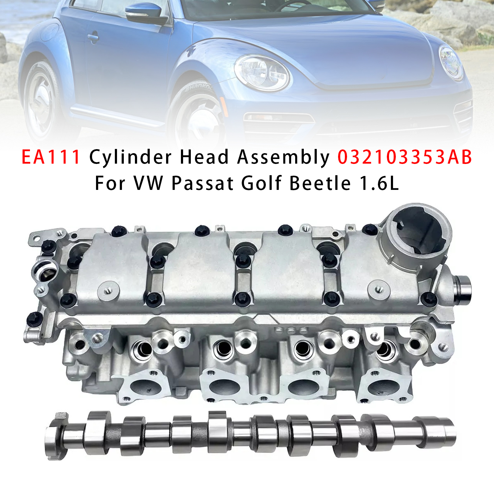 VW Passat Golf Beetle 1.6L EA111 Cylinder Head Assembly 032103353AB Generic