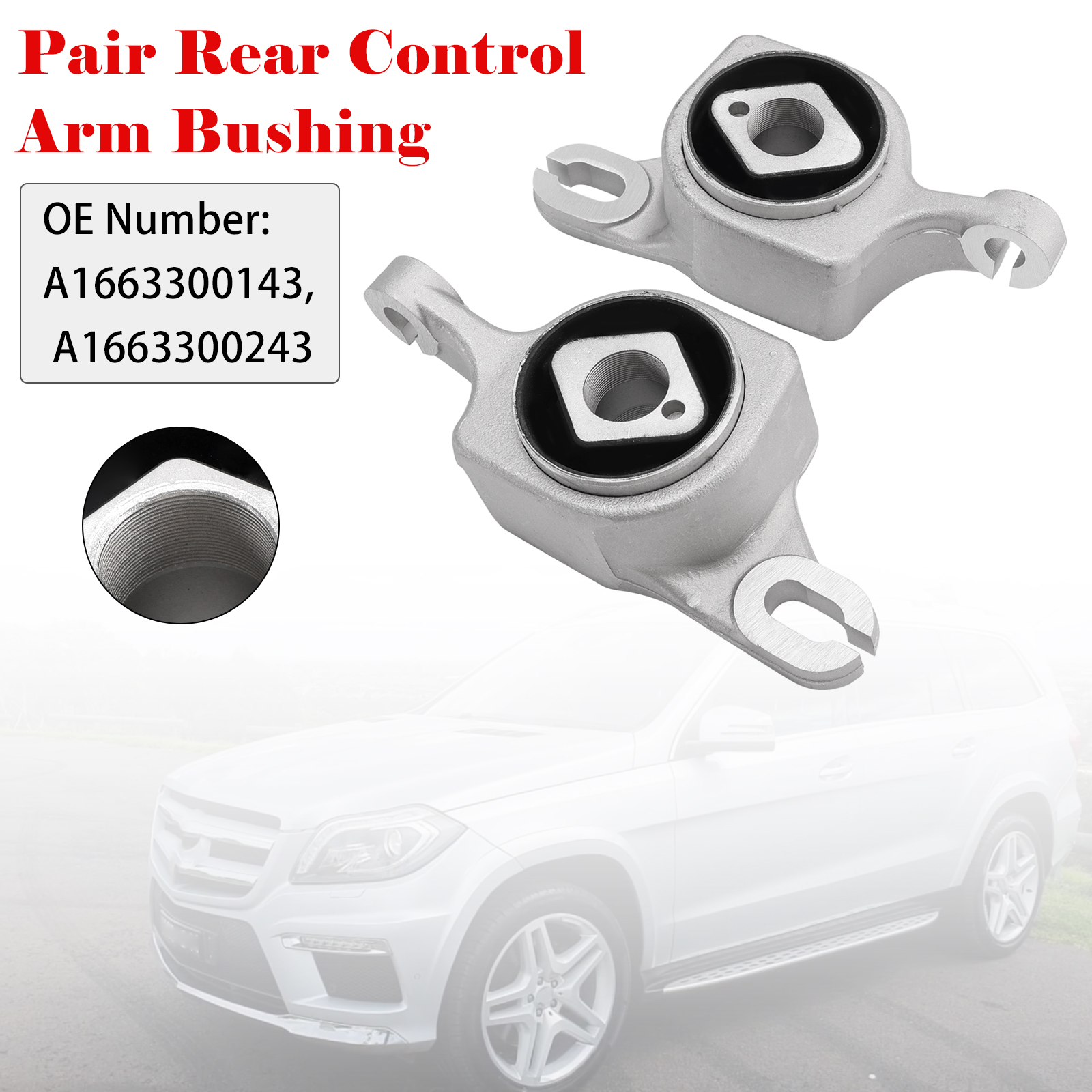 2012-2016 Mercedes-Benz GL350 ML250 GLE63 ML63 AMG Pair Rear Control Arm Bushing 1663300143 Generic
