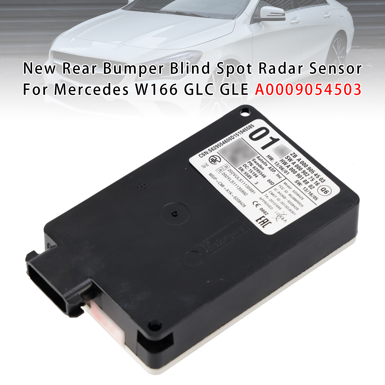 Mercedes SLK GLC GLA AMG GT GLE New Rear Bumper Blind Spot Radar Sensor A0009054503 Generic