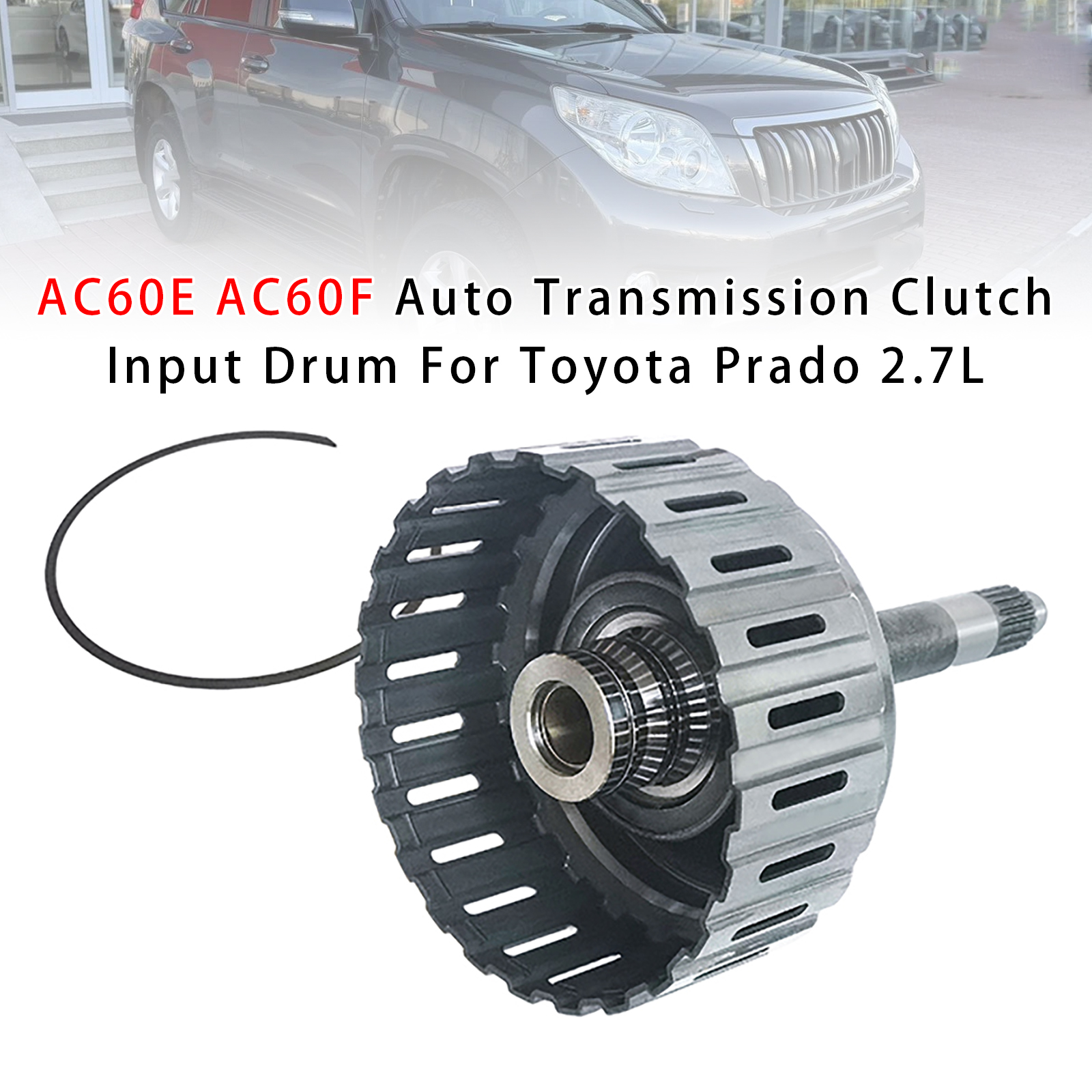 Toyota Prado 2.7L Auto Transmission Clutch Input Drum AC60E AC60F Generic