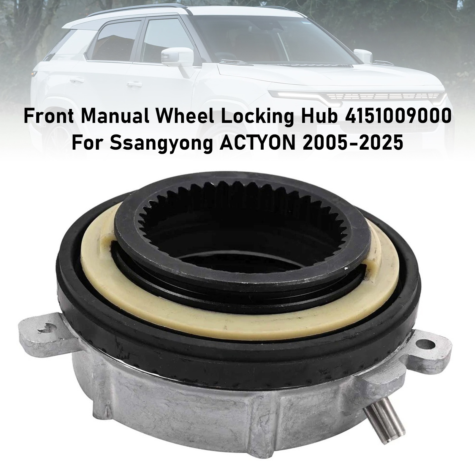 2005-2025 Ssangyong Actyon II Front Manual Wheel Locking Hub 4151009000 Generic