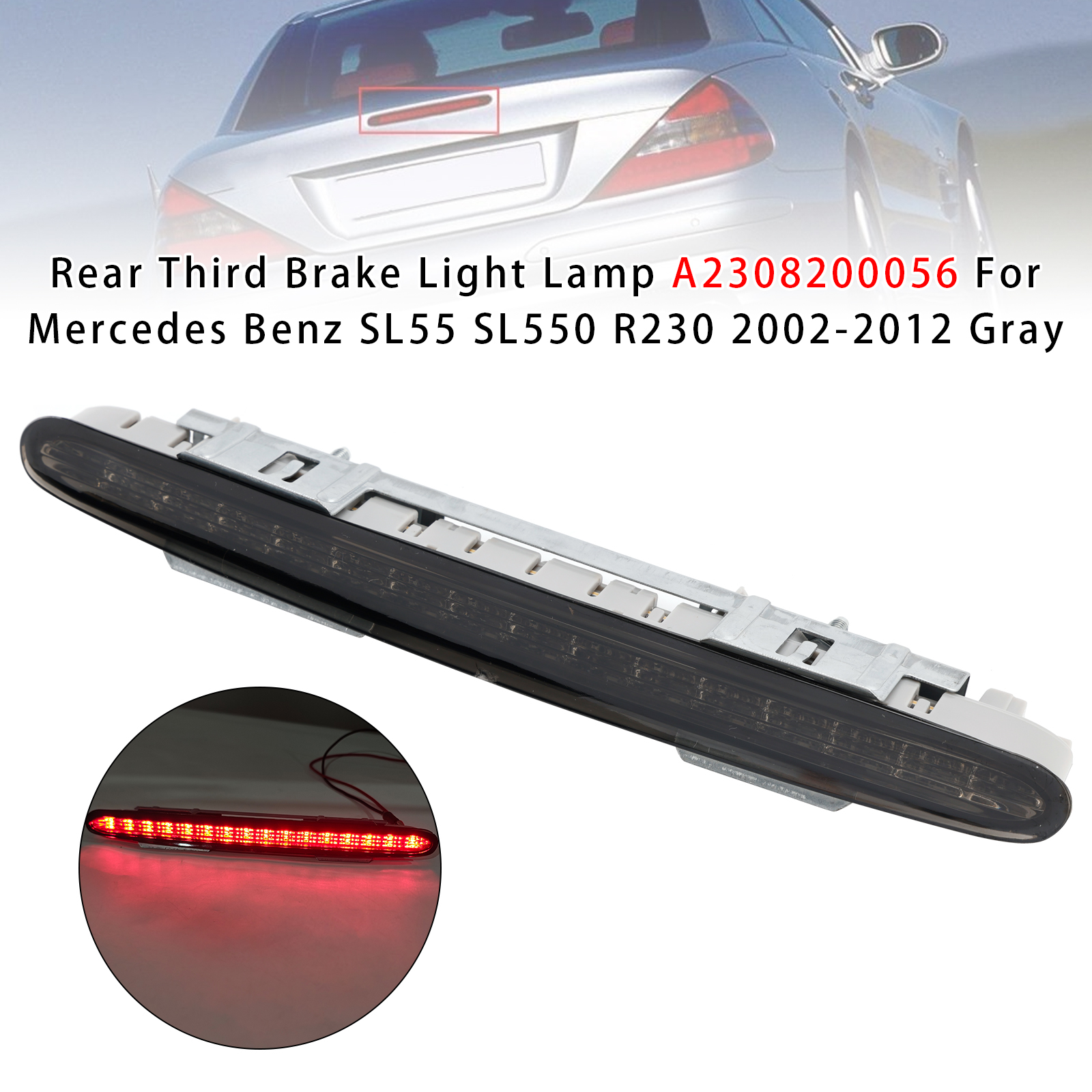2002-2012 Mercedes Benz SL55 SL550 R230 Rear Third Brake Light Lamp A2308200056 Grey Generic