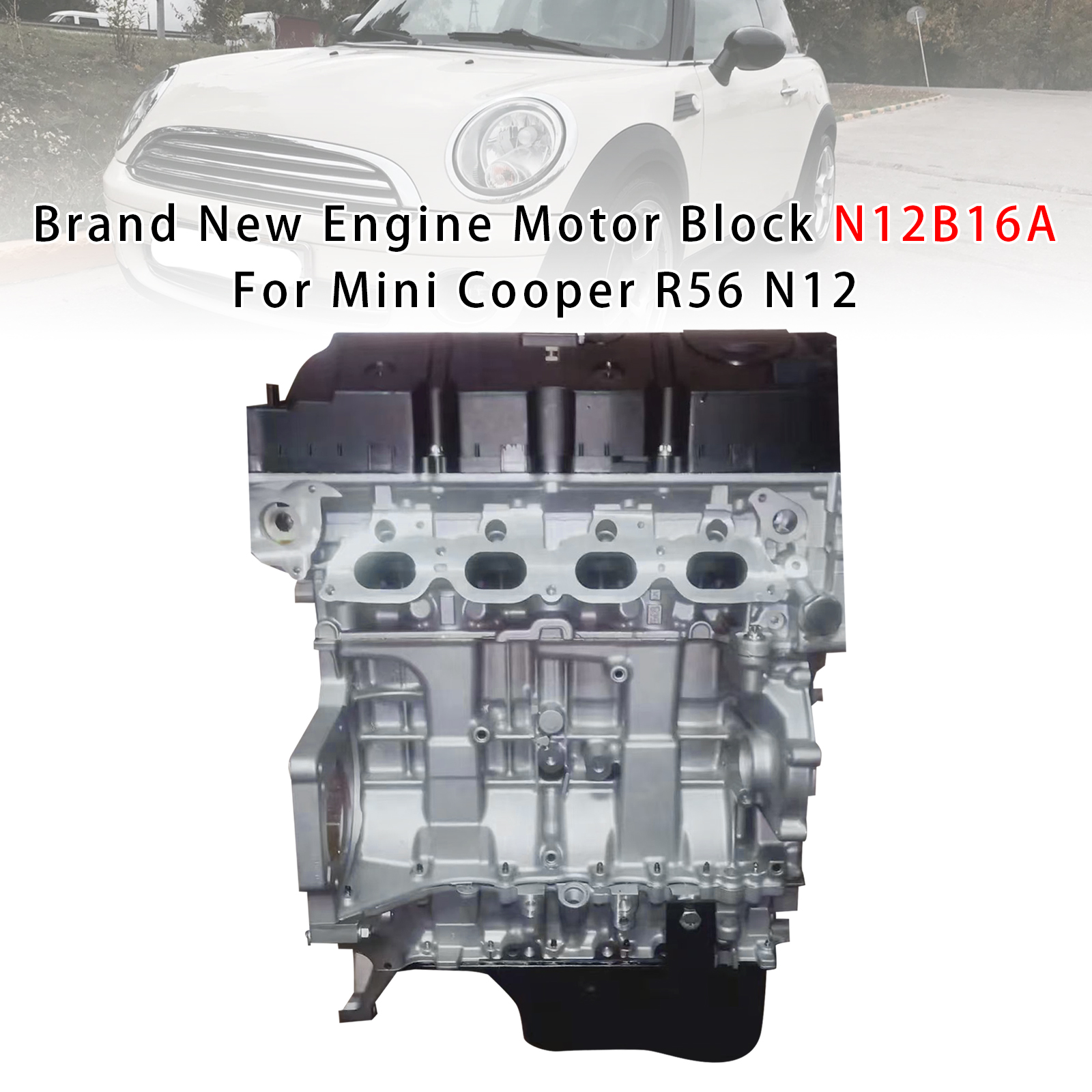 Mini Cooper R56 N12 Brand New Engine Motor Block N12B16A Generic