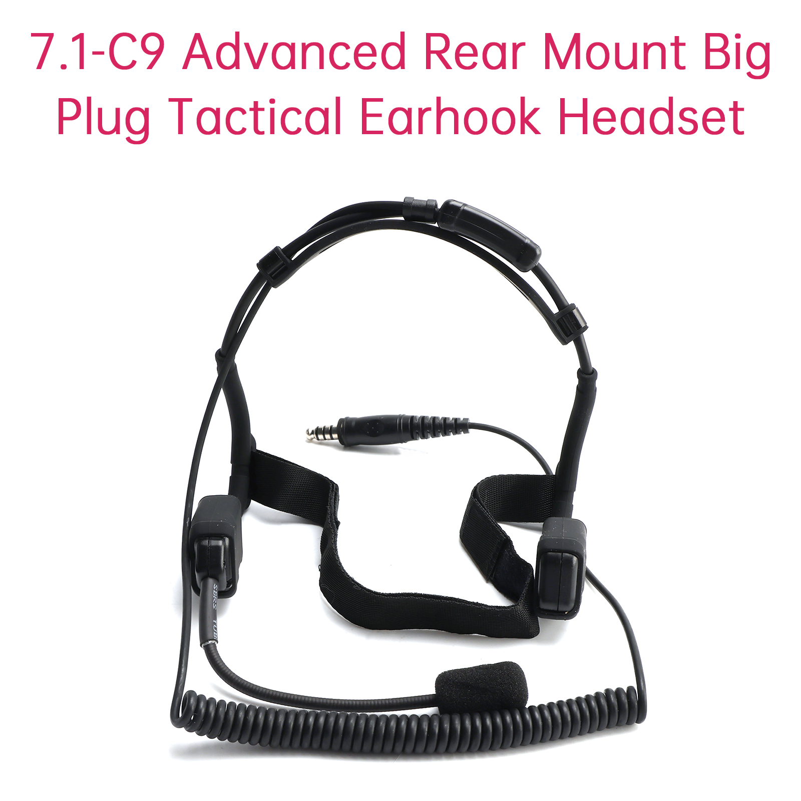 7.1-C9 Advanced Rear Mount Big Plug Tactical Earhook Headset Bone Headphones