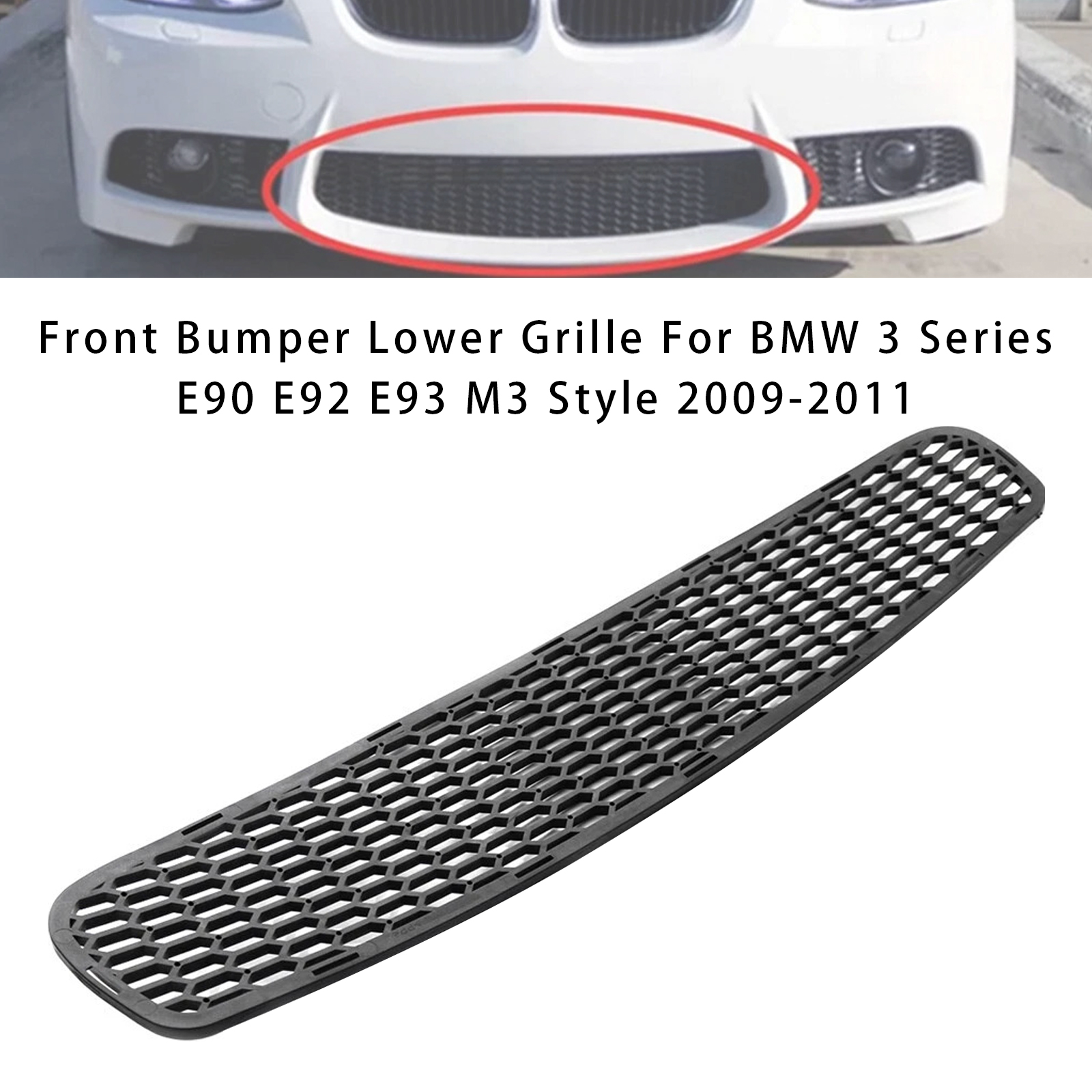 2009-2011 BMW 3 Series E90 E92 E93 M3 Style Front Bumper Lower Grille Generic