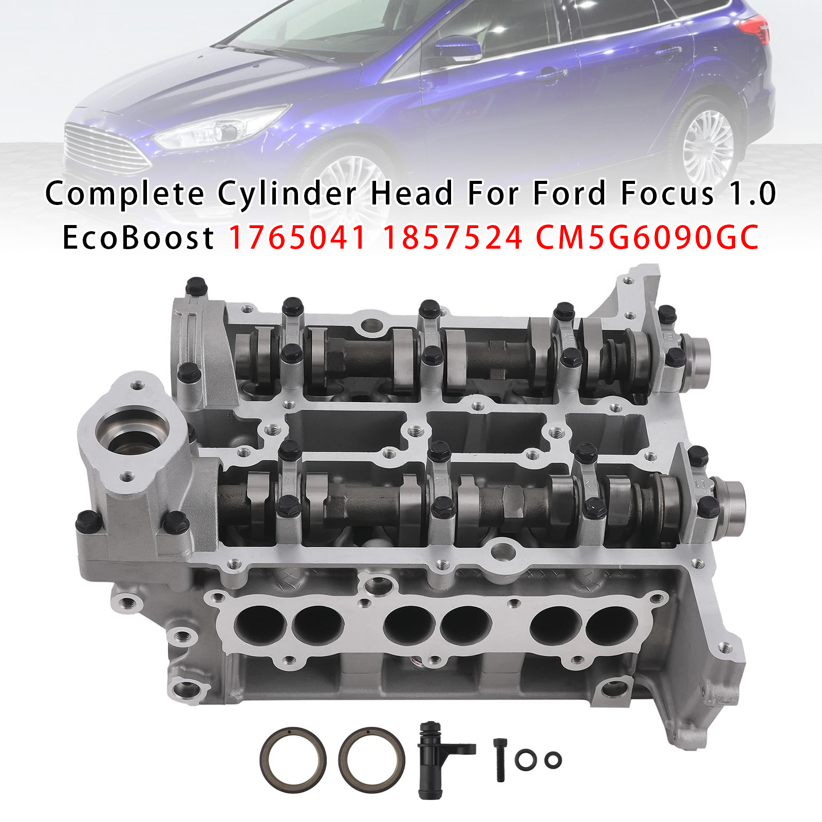 Complete Cylinder Head For Ford Focus 1.0 EcoBoost 1765041 1857524 CM5G6090GC
