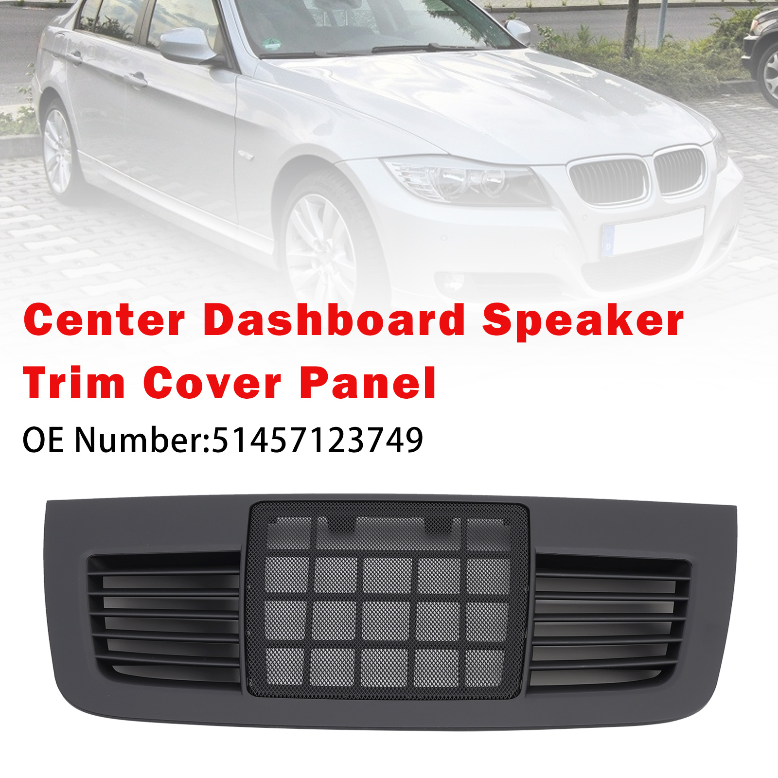 2004-2012 BMW 3 Series E90 E91 Center Dashboard Speaker Trim Cover Panel 51457123749 Generic