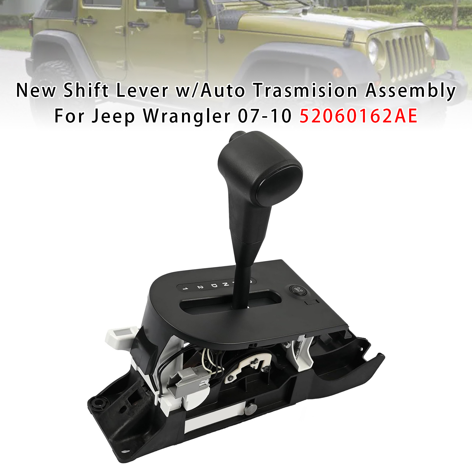 2007-2010 Jeep Wrangler New Shift Lever w/Auto Trasmision Assembly 52060162AE Generic