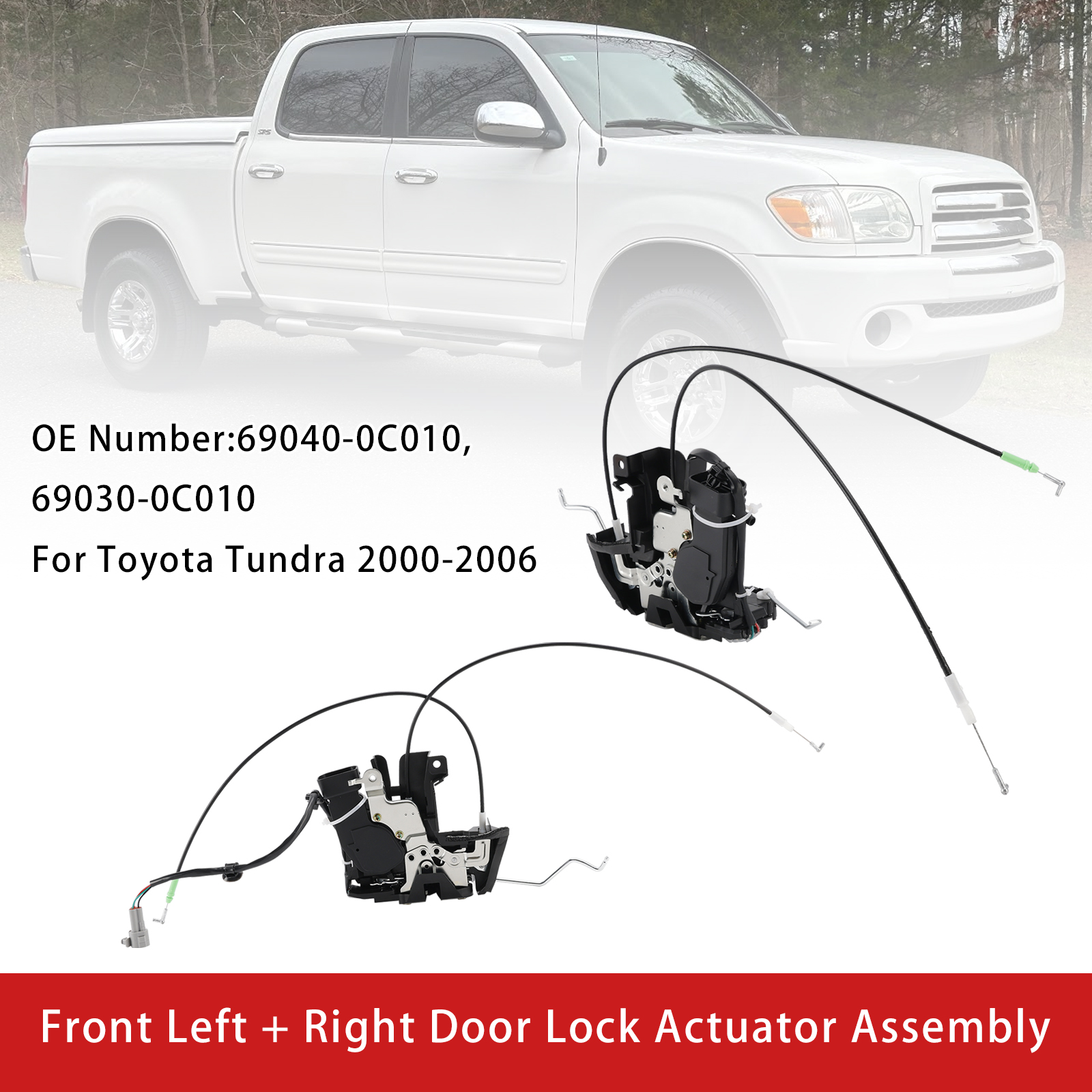 2000-2006 Toyota Tundra Front Left + Right Door Lock Actuator Assembly 69040-0C010 69030-0C010 Generic