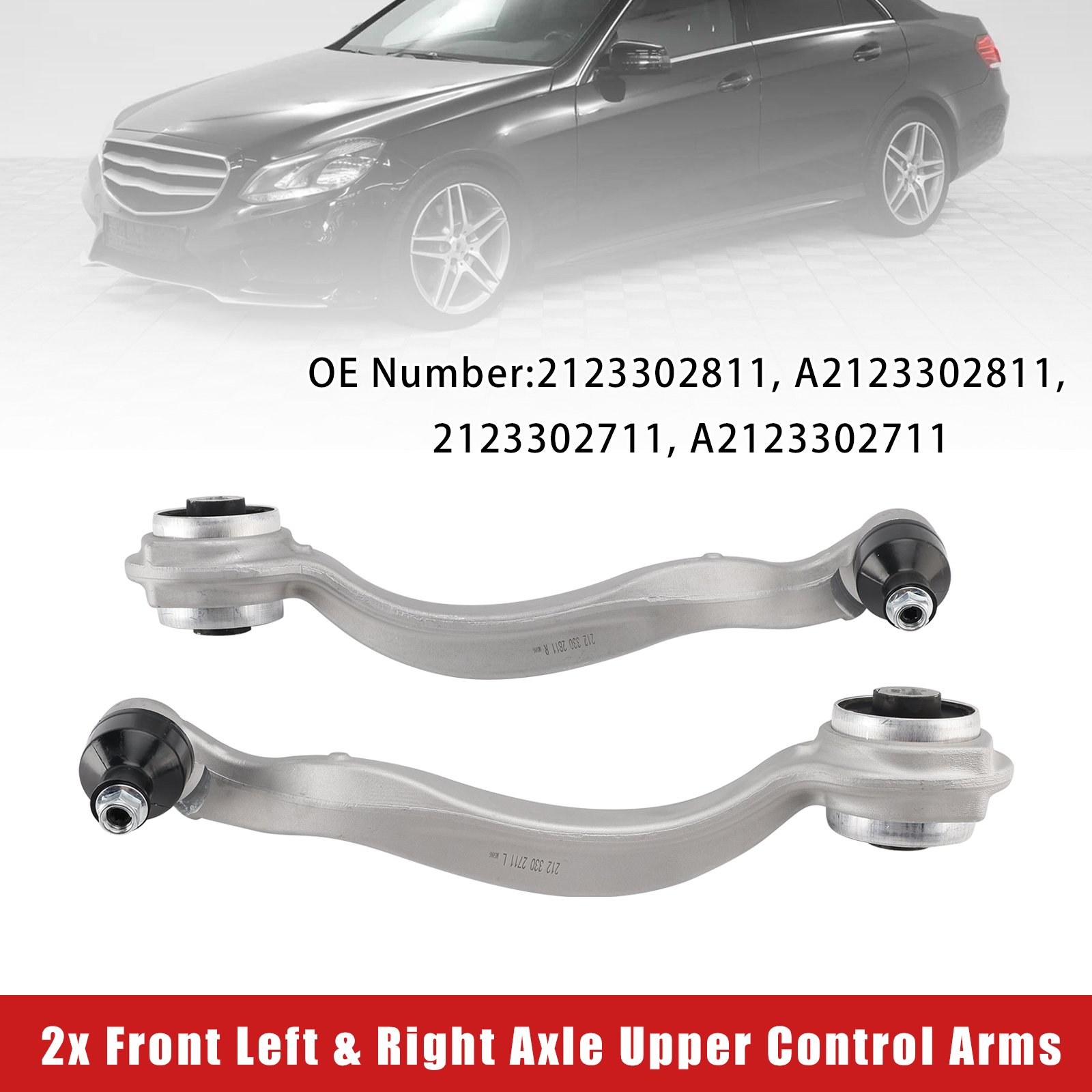 2x Front Axle Upper Control Arms (Left & Right) for Mercedes E-Class W212 2009-2017